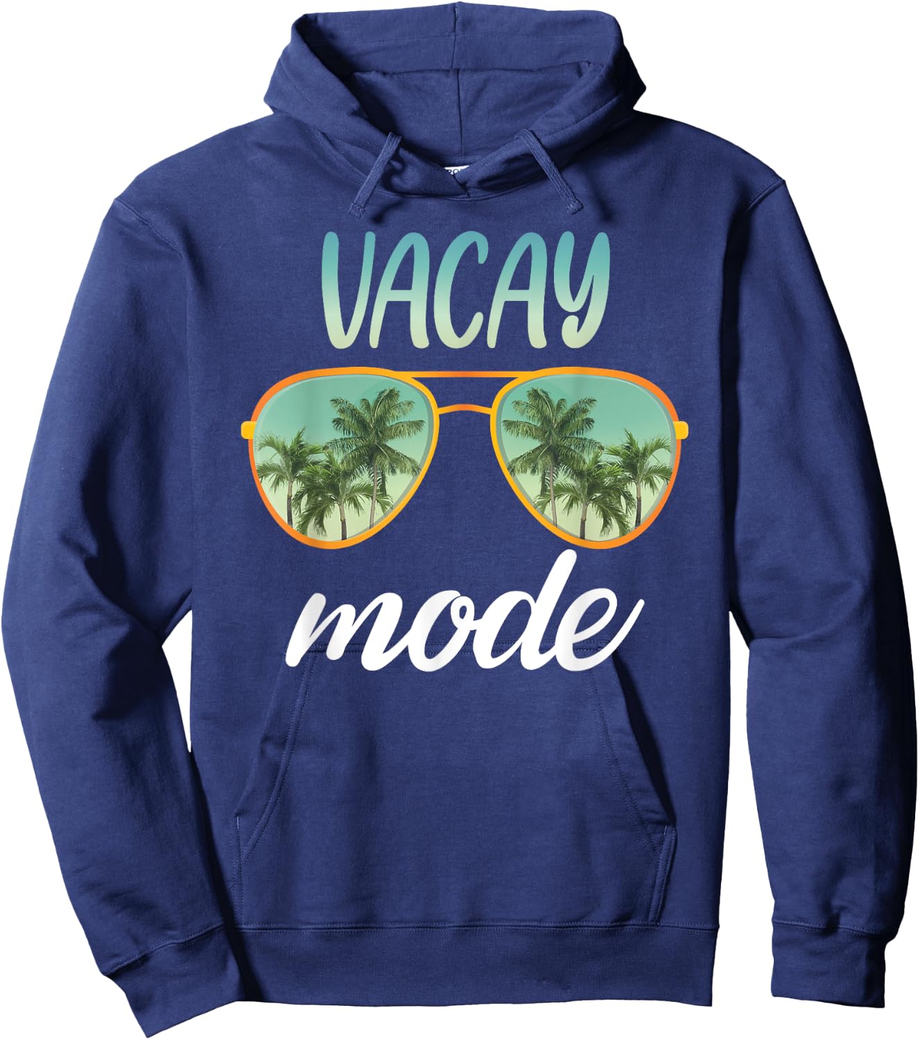Vacay Mode Family Vacation Summer Beach Friends Trip Vacay Hoodie - Hoodie | Navy