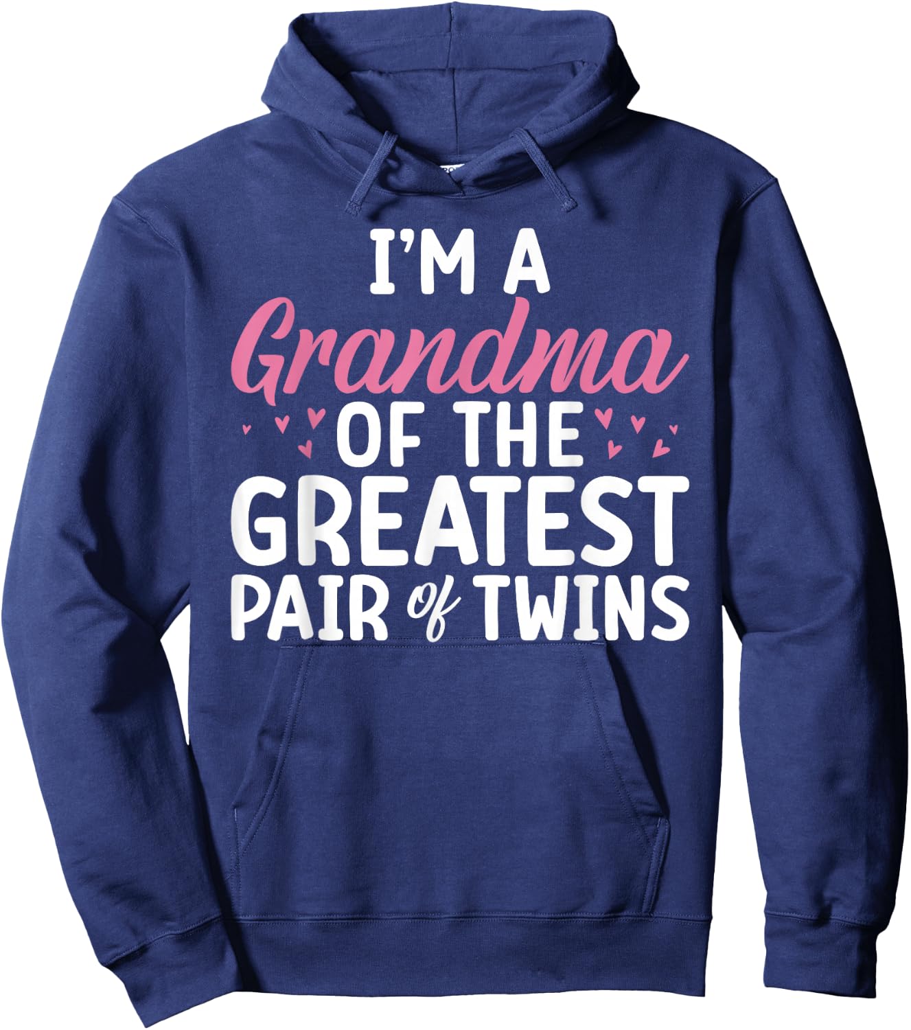Im a Grandma of the greatest pair of Twins Grandma Hoodie - Hoodie | Navy
