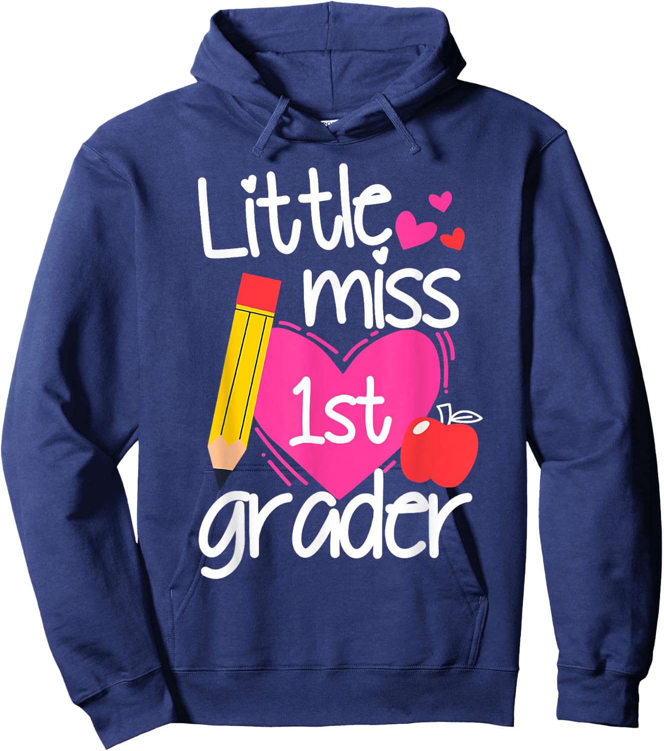 Little Miss 1st Grader First Day Of Hello First Grade Girls Hoodie - Hoodie | Navy