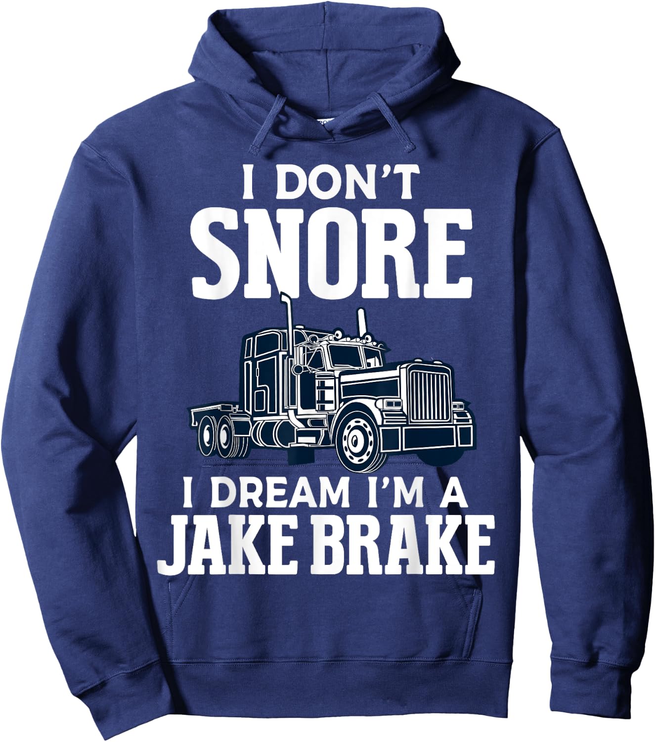 Funny Trucker Truck Driver Trucking Dads Father Hoodie - Hoodie | Navy