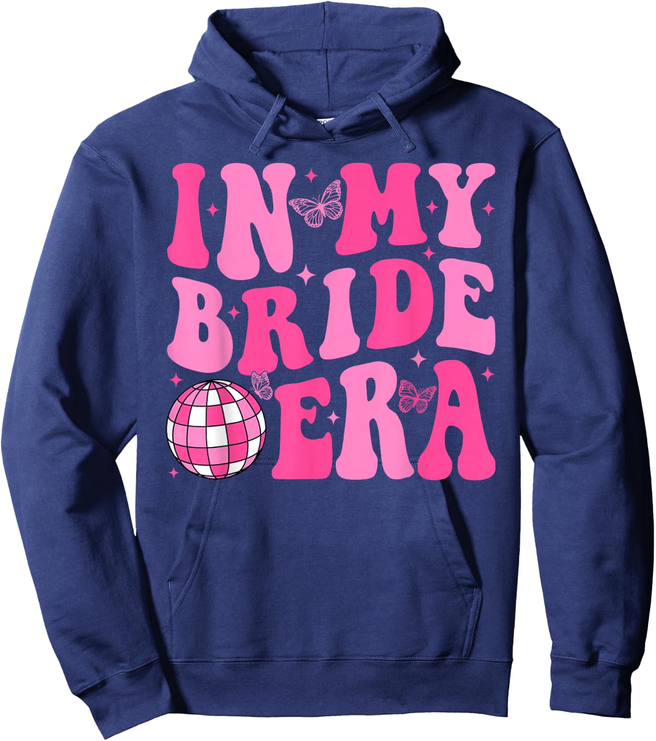 In My Bride Era Bridesmaid Bride Squad Disco Bachelorette Hoodie - Hoodie | Navy