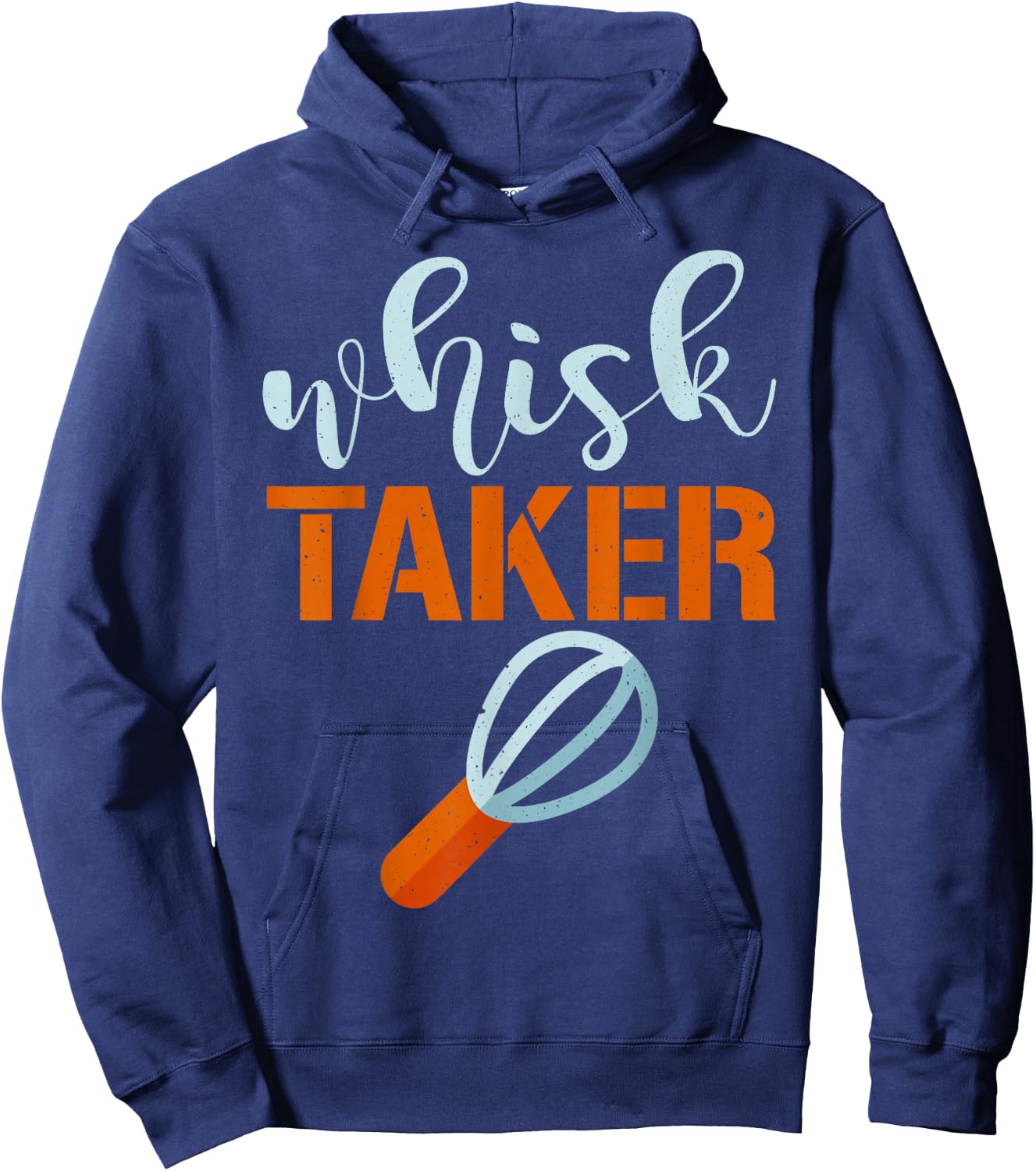 Whisk Taker Baker Funny Baking Pun Cook Hoodie - Hoodie | Navy