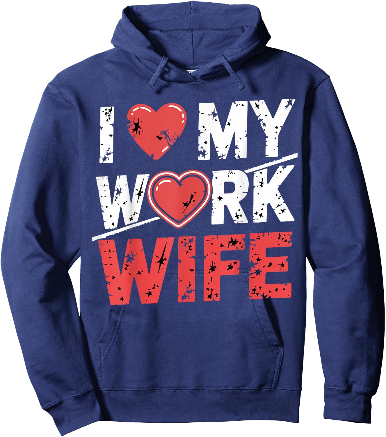 Funny I Love My Work Wife Office Humor Gifts Hoodie - Hoodie | Navy