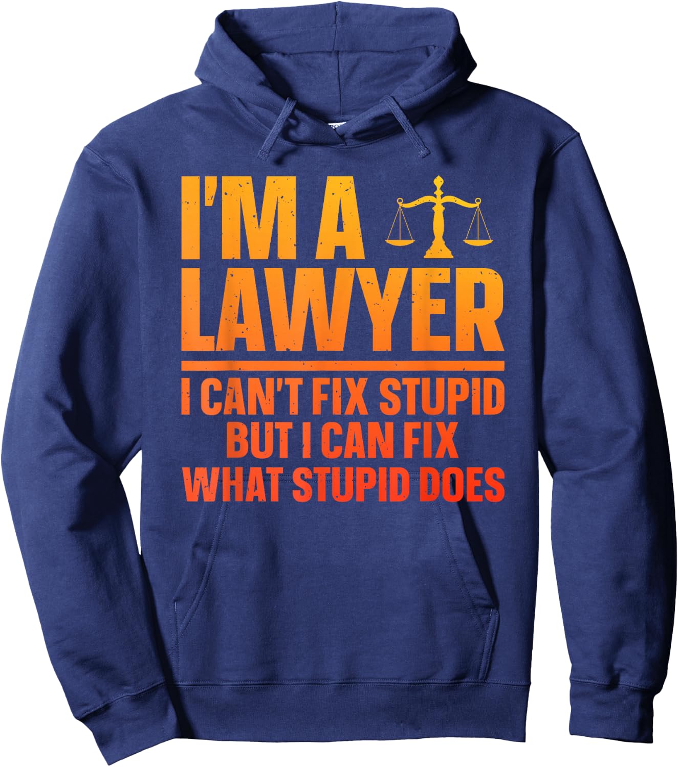 Funny Lawyer Design Women Law School Attorney Lawyer Hoodie - Hoodie | Navy