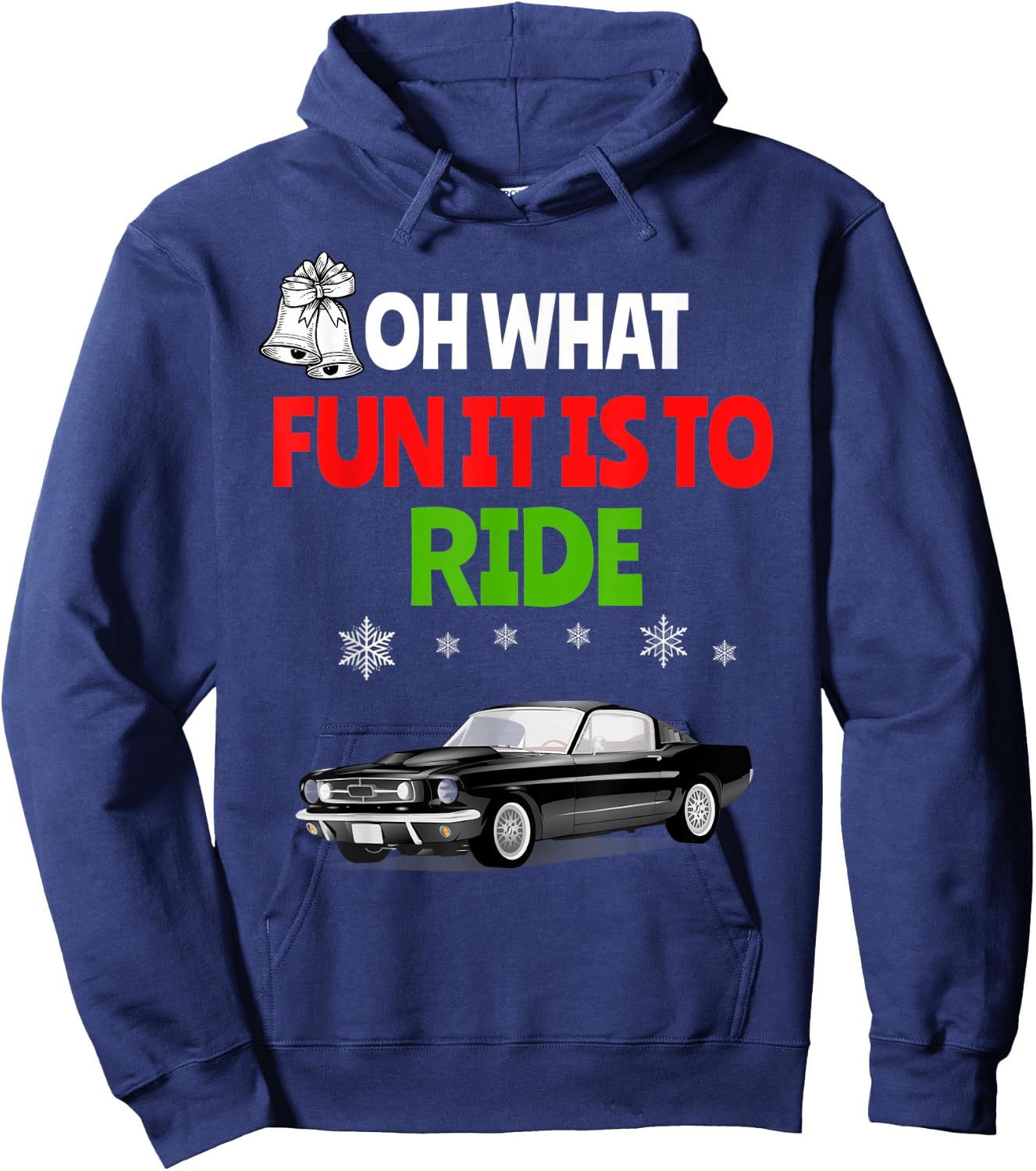 Oh What Fun It Is To Ride Muscle Car Christmas Xmas Hoodie - Hoodie | Navy