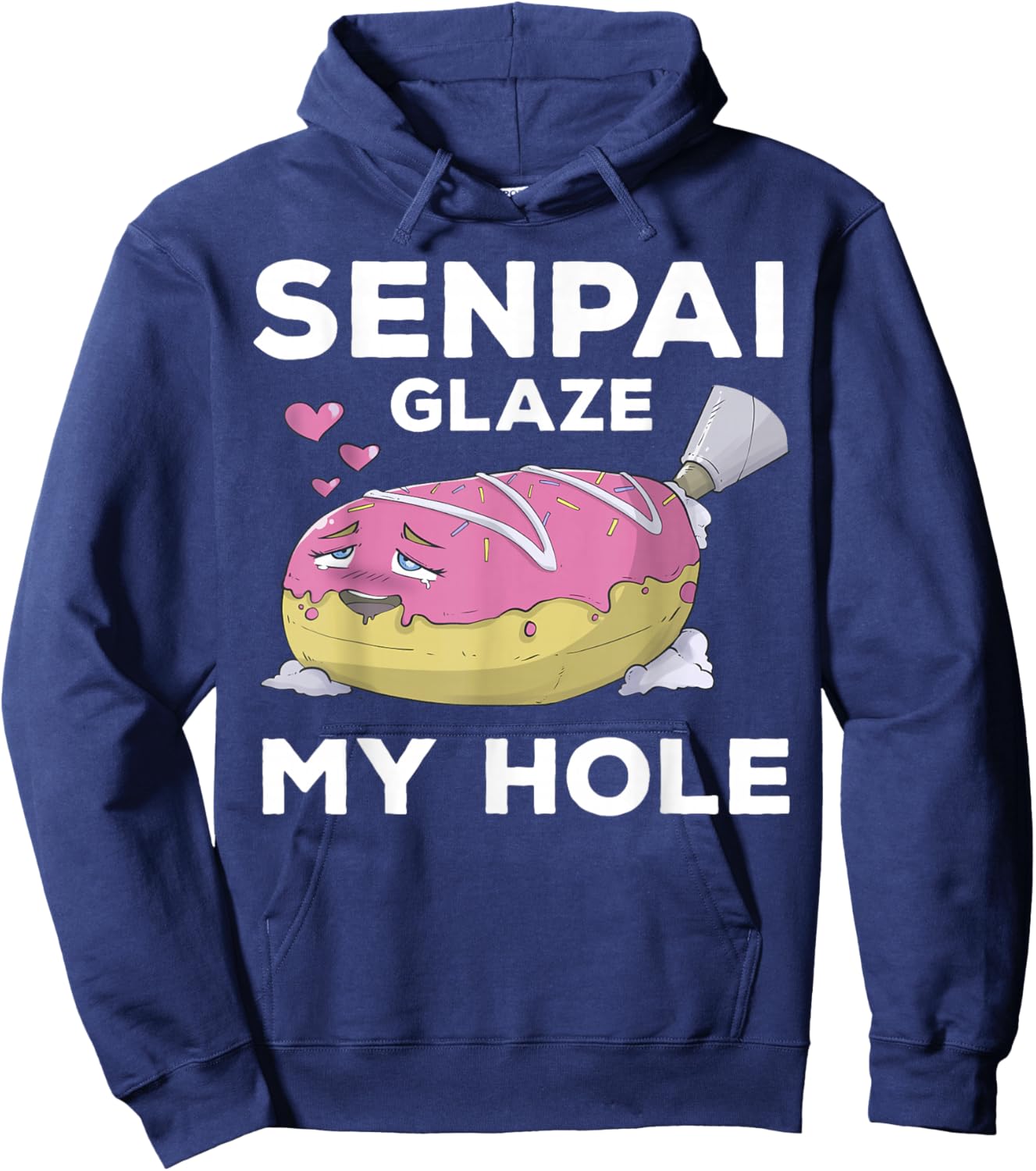 Otaku Ahegao Donut Pun Senpai Ecchi Etchi Hentai Funny Lewd Hoodie - Hoodie | Navy