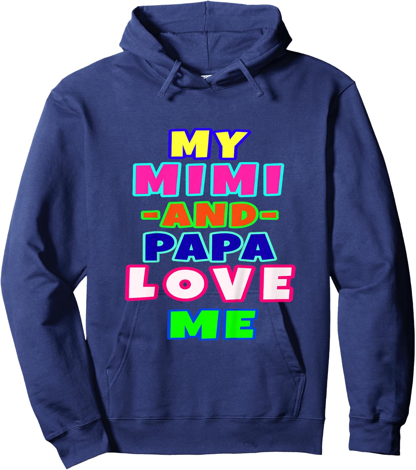My Mimi and Papa Love Me Hoodie - Hoodie | Navy