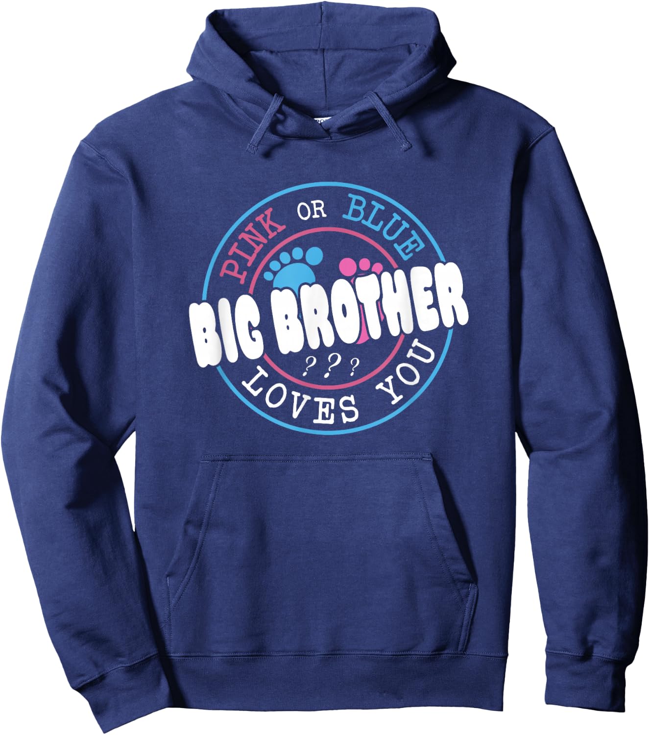 Pink Or Blue Big Brother Loves You Baby Gender Reveal Party Hoodie - Hoodie | Navy