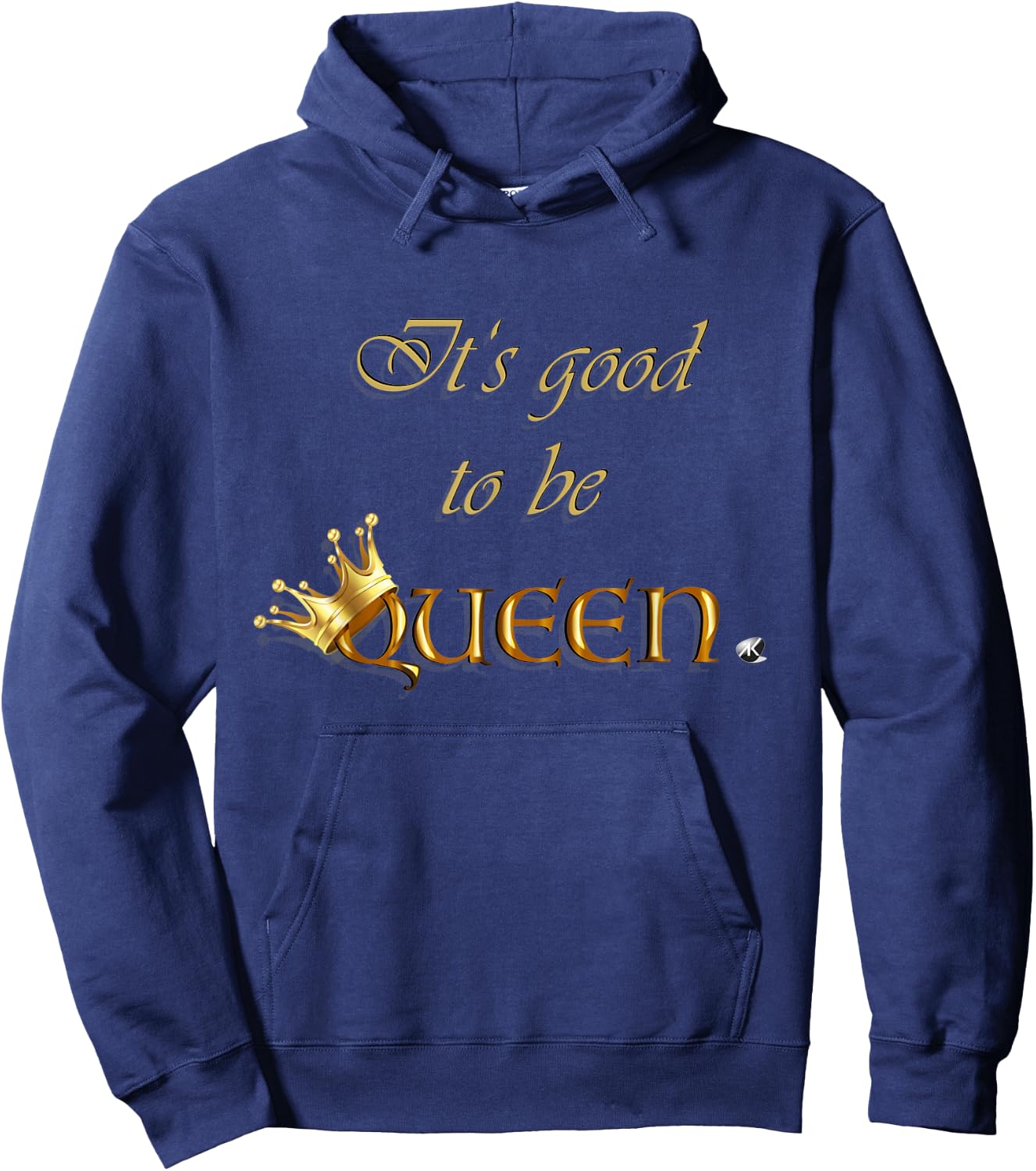 Inscription It's good to be Queen with a crown Hoodie - Hoodie | Navy