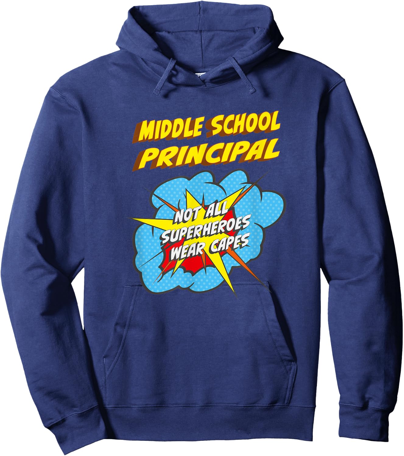 Middle School Principal Funny Superhero Job Hoodie - Hoodie | Navy