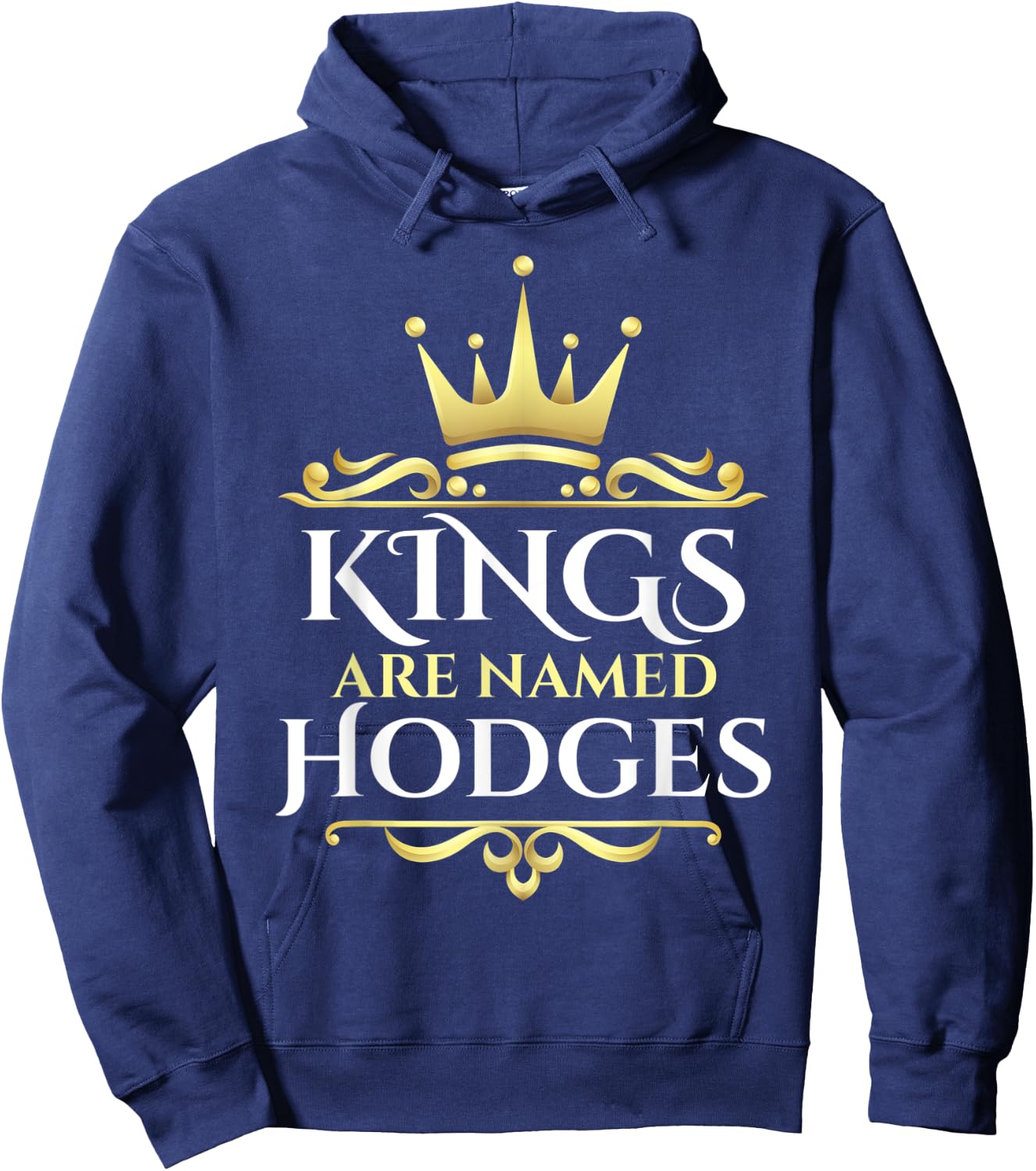 Kings Are Named Hodges Hoodie - Hoodie | Navy