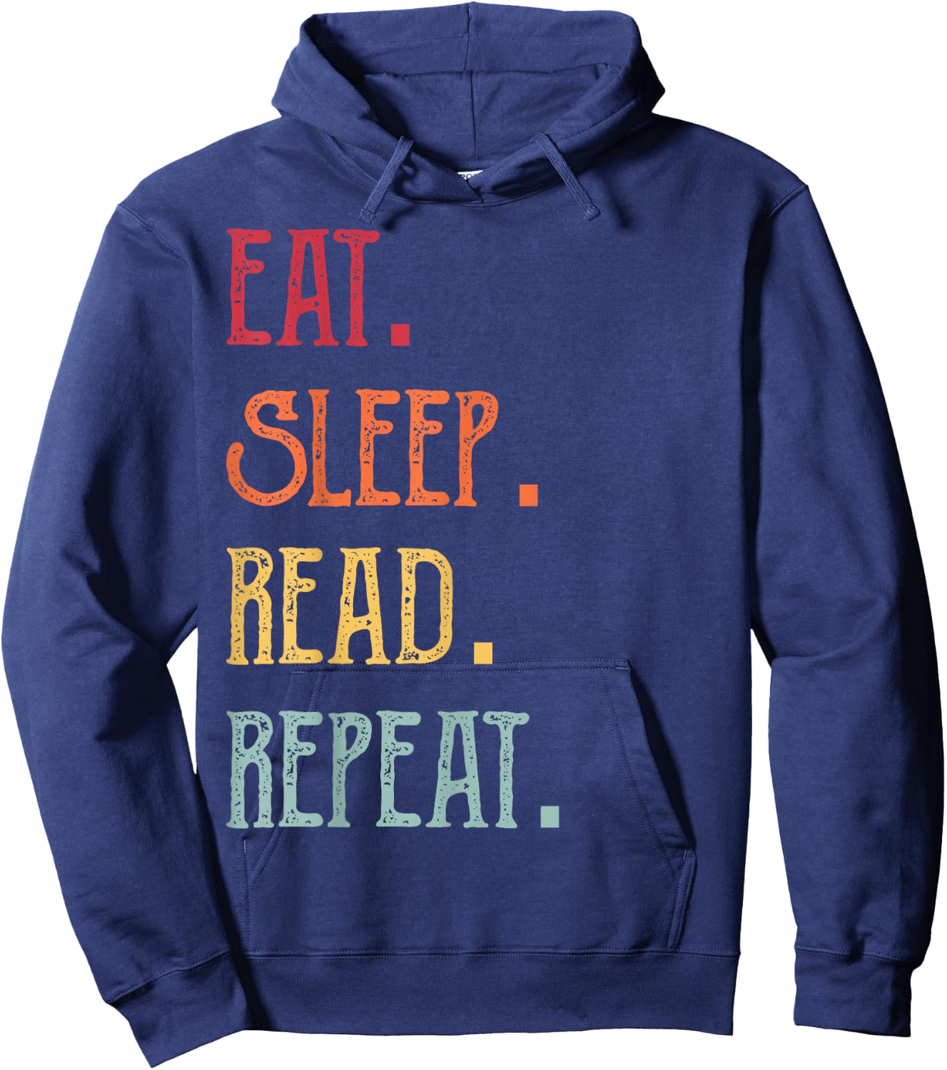 Eat Sleep Read Repeat Book Lover Teacher Librarian Student Hoodie - Hoodie | Navy