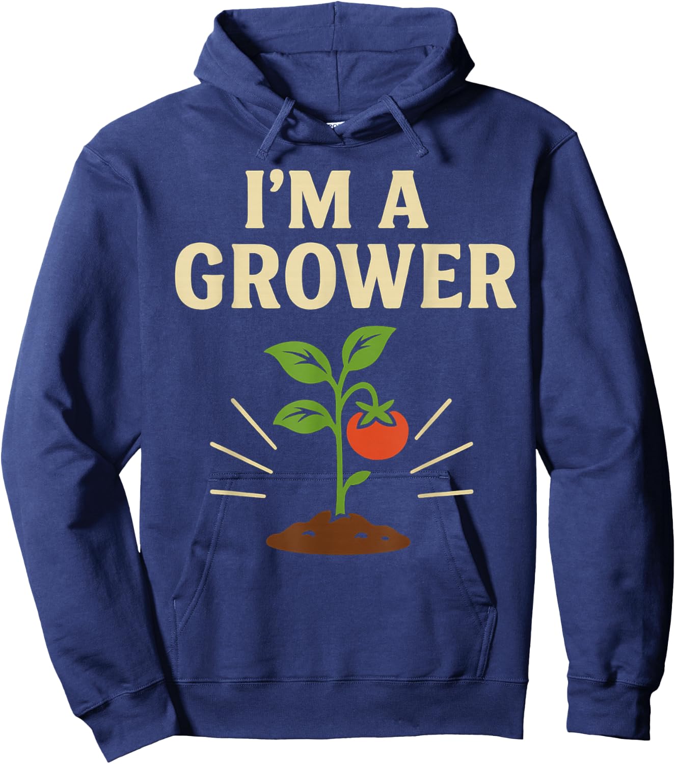 I'M A GROWER Tomato Gardening Humor Hoodie - Hoodie | Navy