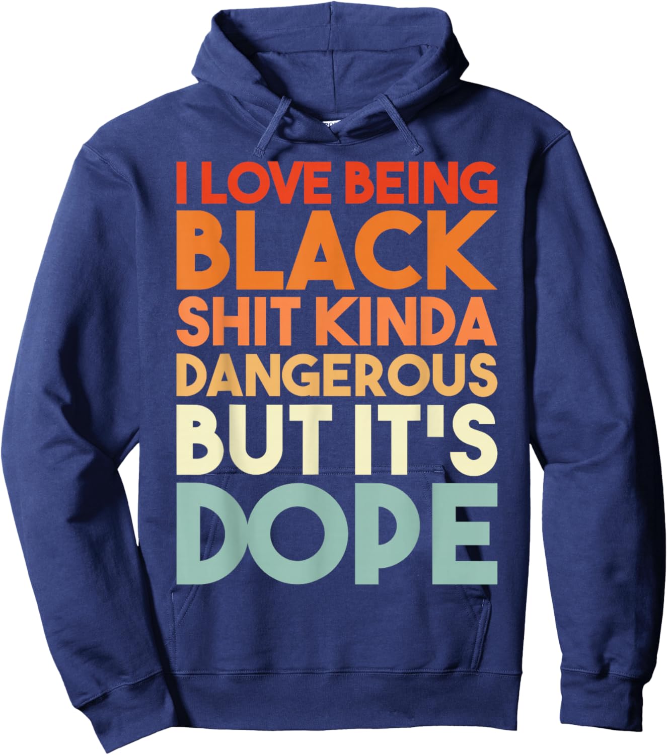 I Love Being Black Funny Design Small Hoodie - Hoodie | Navy