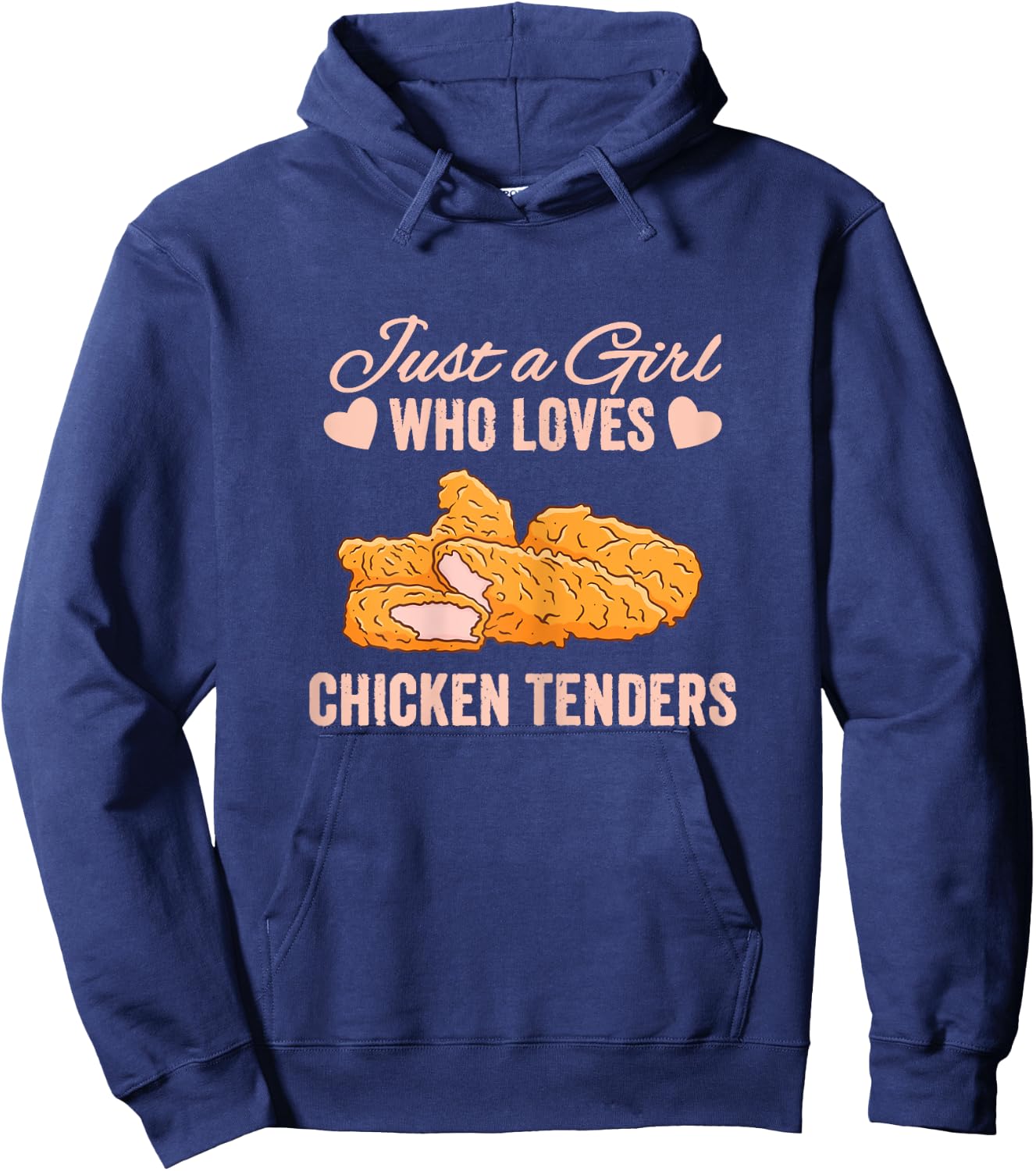 Just a Girl Who Loves Chicken Tenders Tendies Women Hoodie - Hoodie | Navy