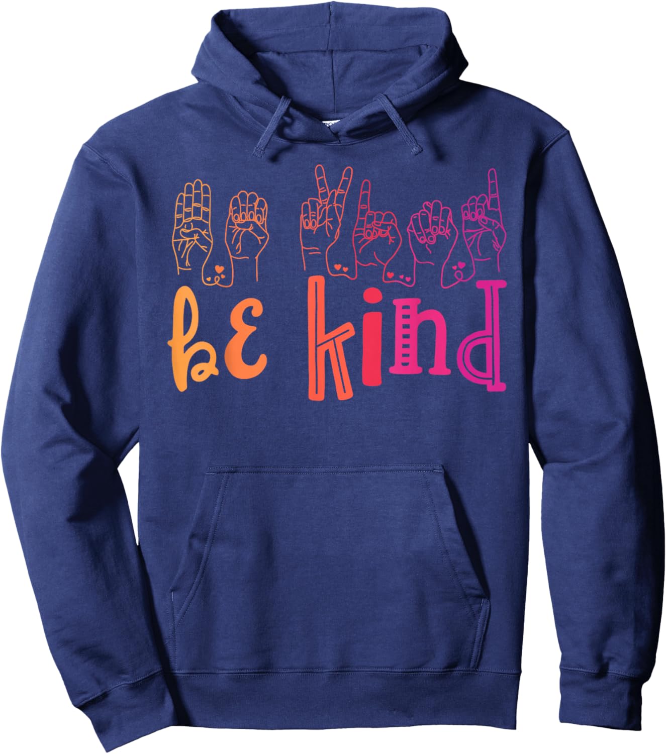 Be Kind Deaf Awareness Shirt Sign Language Kindness Matters Hoodie - Hoodie | Navy