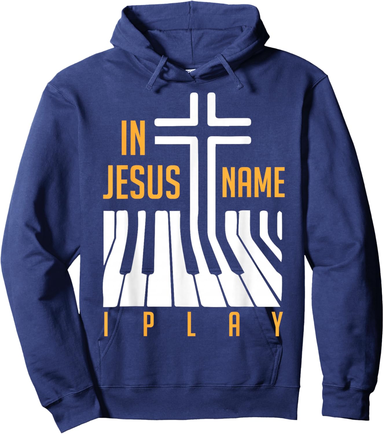 In Jesus Name I Play Piano, Christian Musician Saying Hoodie - Hoodie | Navy