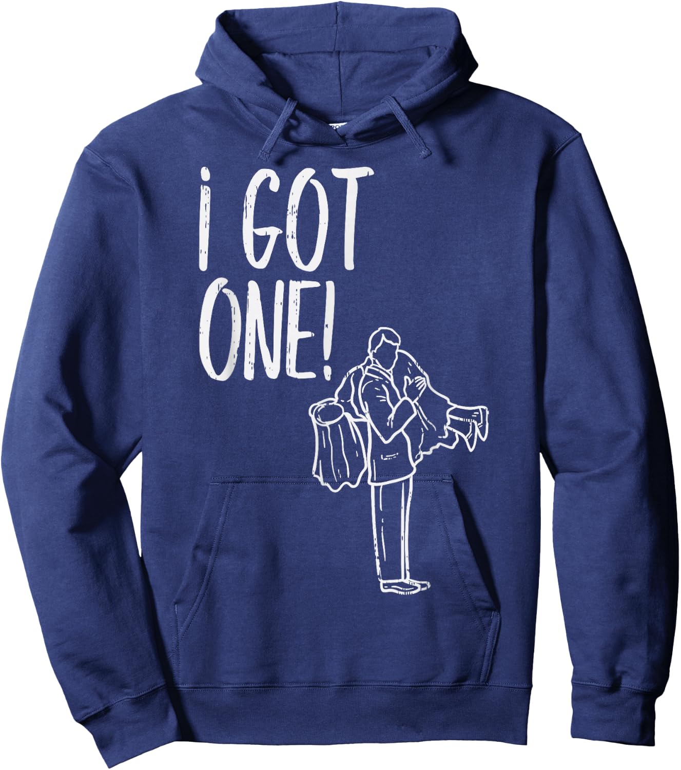 I Got One Groom Carrying Bride Bachelors Party Men Gift Hoodie - Hoodie | Navy