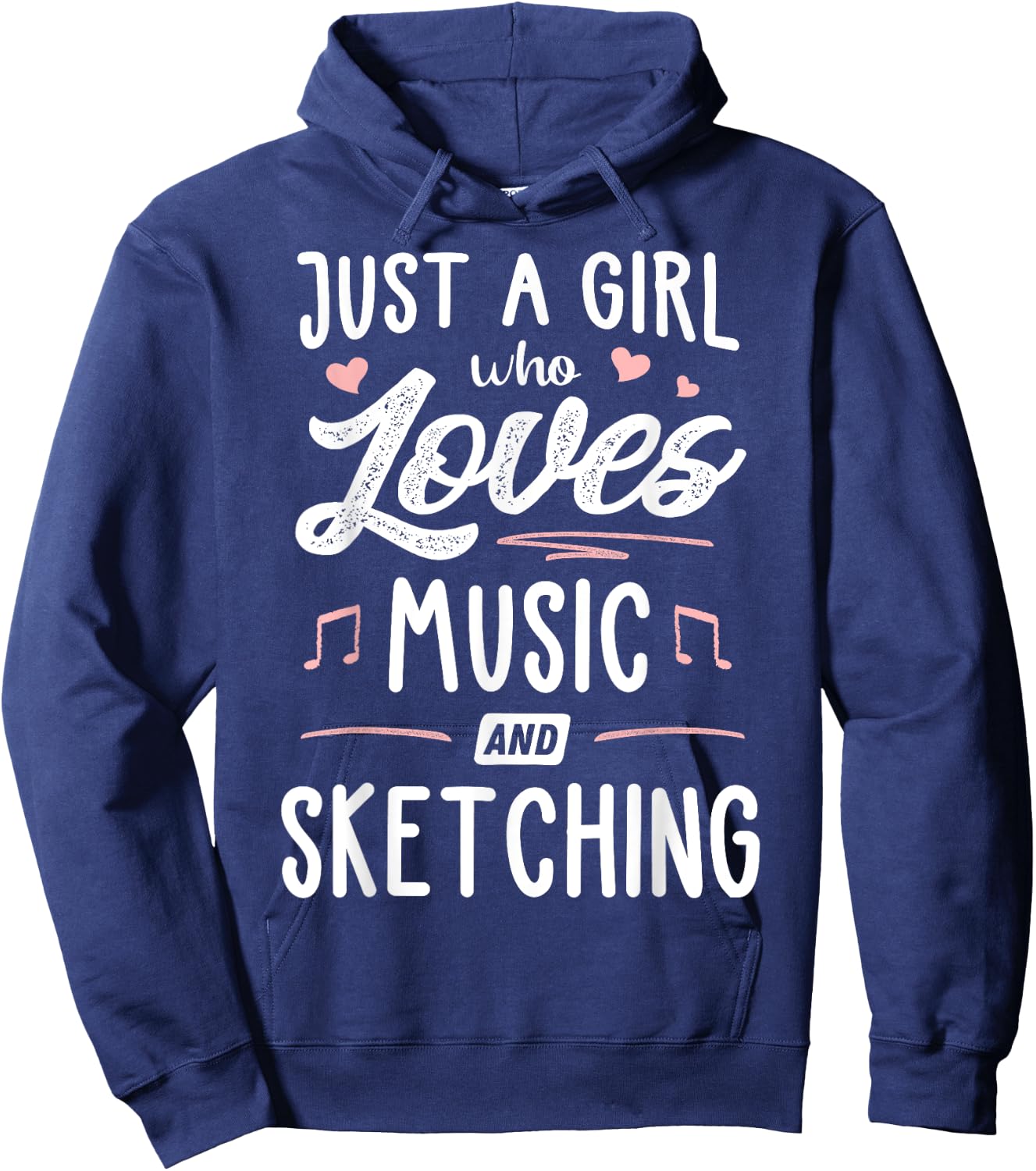 Just A Girl Who Loves Music And Sketching Gift Women Hoodie - Hoodie | Navy