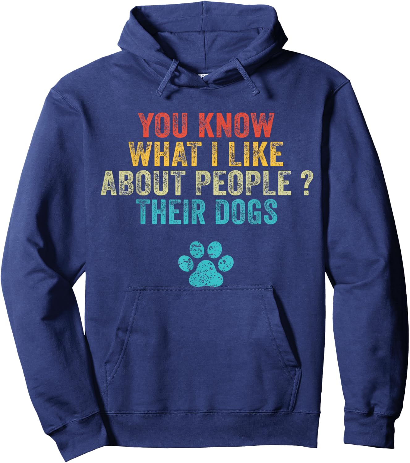 Funny You Know What I Like About People Their Dogs Dog Lover Small Hoodie - Hoodie | Navy