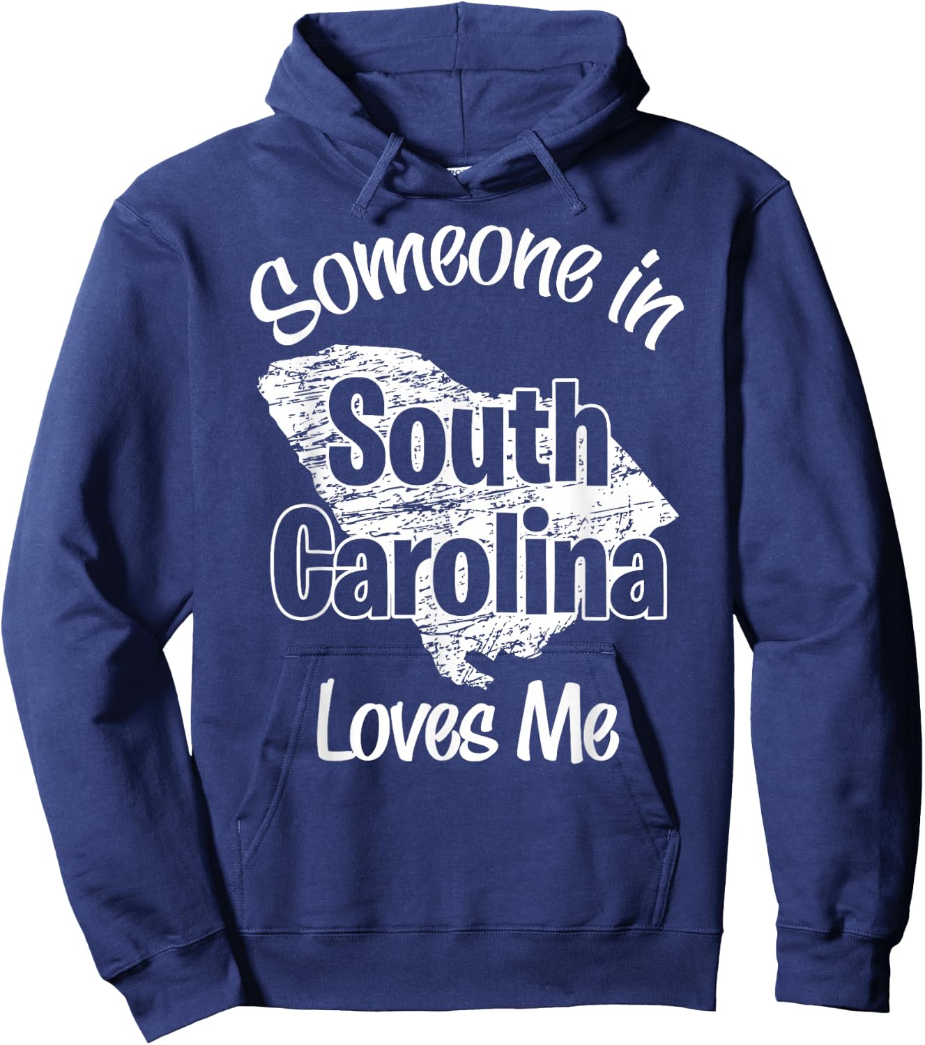 Someone in South Carolina Loves Me woman Men Girls Boy Hoodie - Hoodie | Navy
