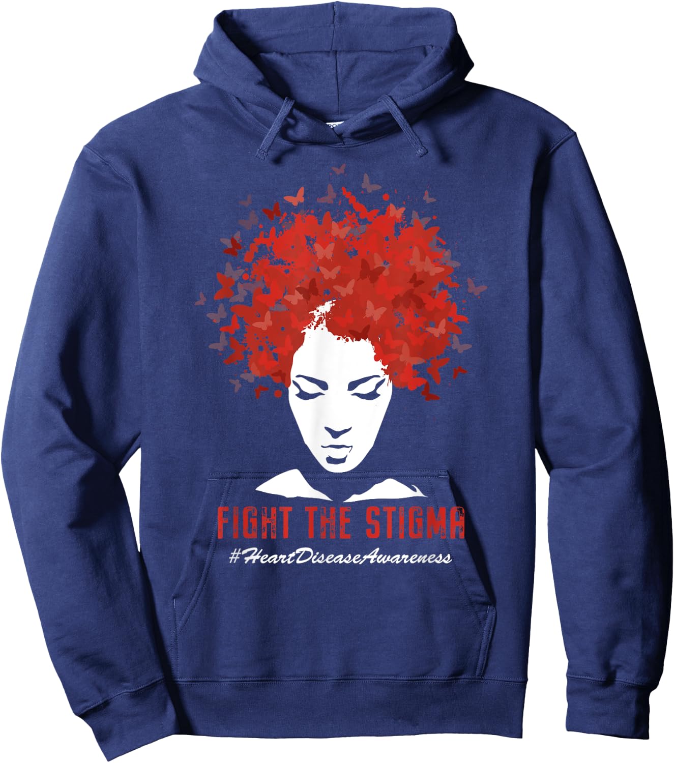 Heart Disease Awareness Month Fight The Stigma Heart Health Hoodie - Hoodie | Navy