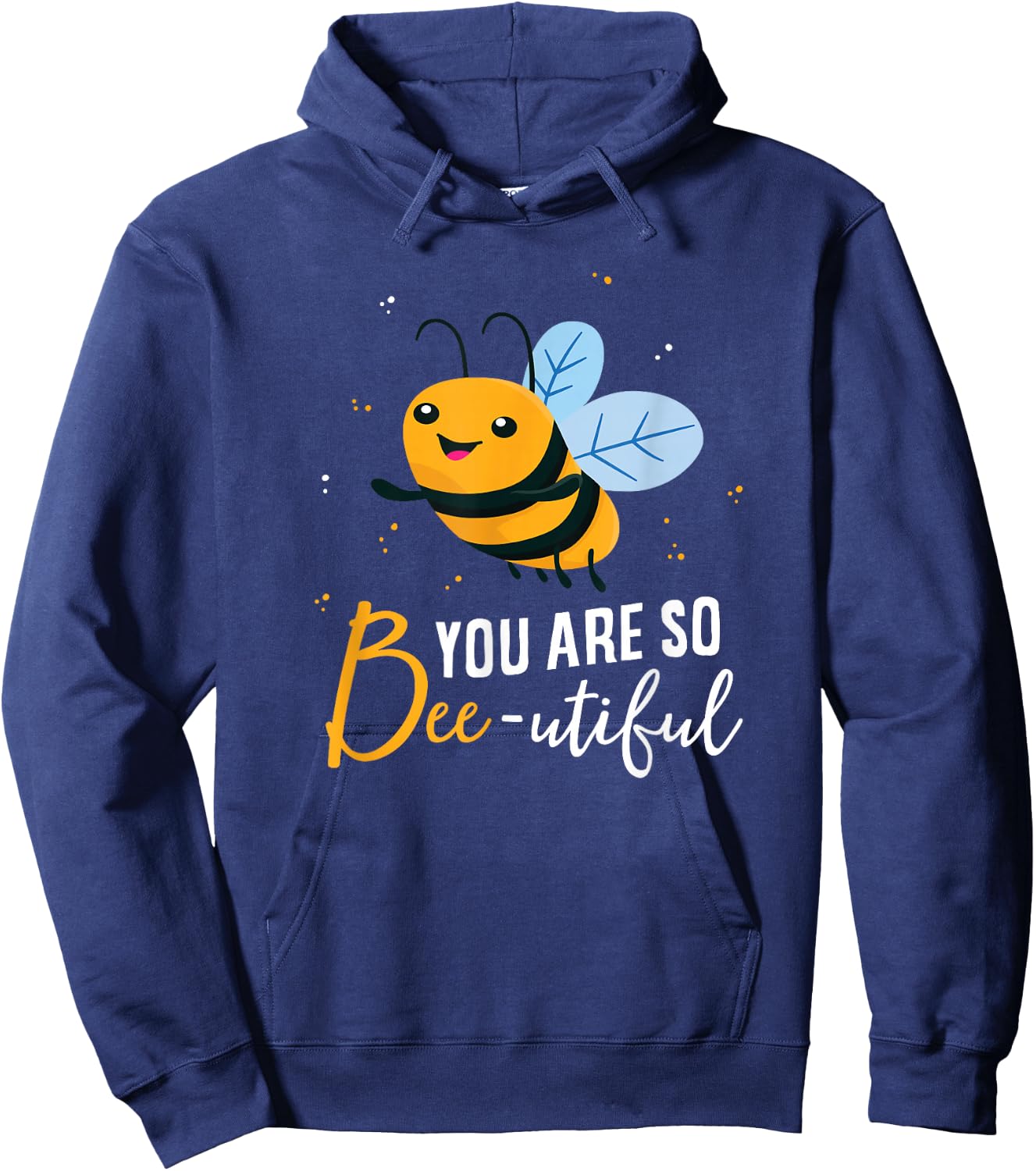 Cute Bee You Are So Beeutiful Funny Beekeeper Bees Hoodie - Hoodie | Navy