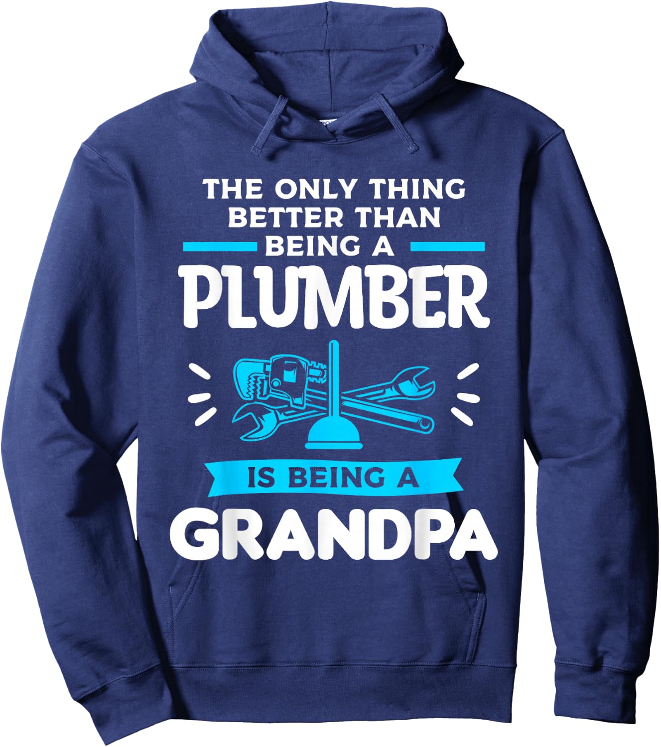 Being A Plumber Is Being A Grandpa Plumbing Plumbers Hoodie - Hoodie | Navy