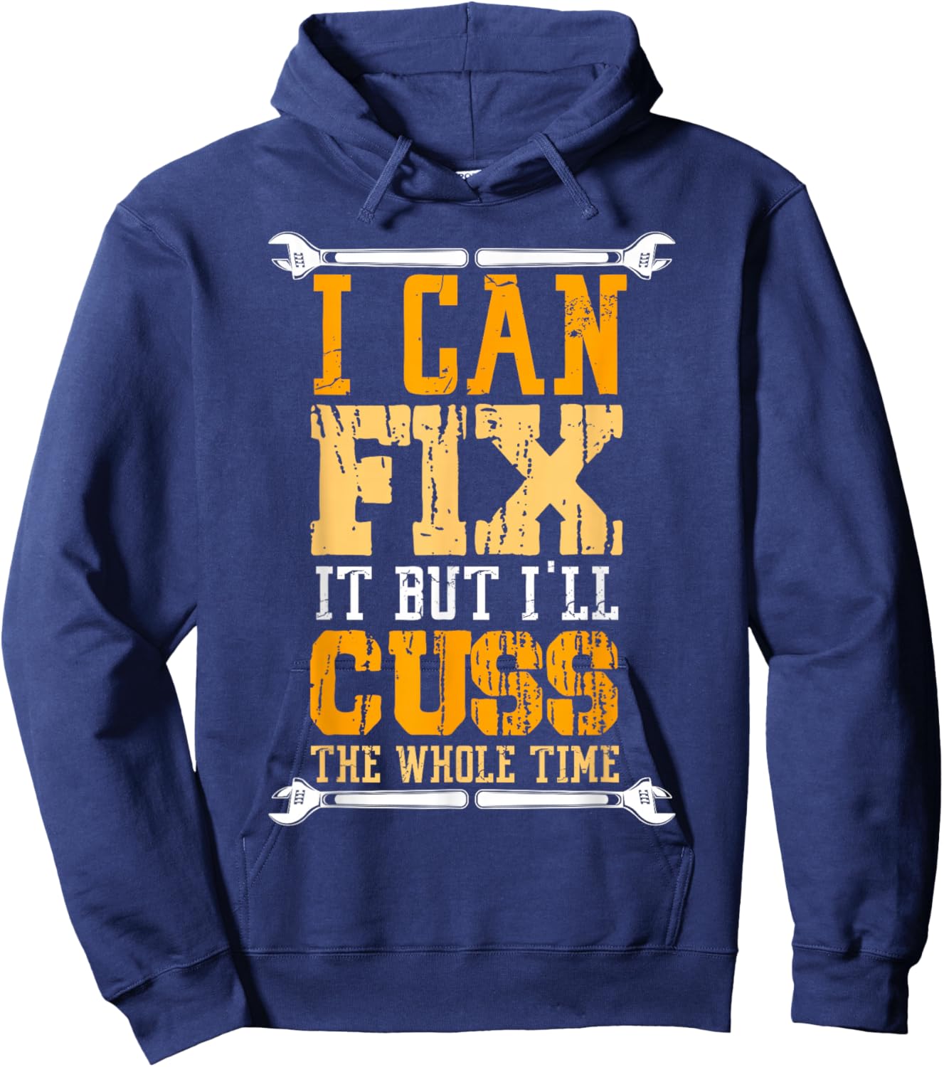 I Can Fix It But I Will Cuss The Whole Time Cry Hoodie - Hoodie | Navy