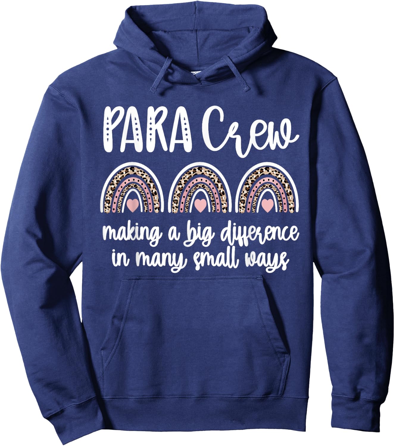 Para Crew Rainbow Parapro Teacher Paraprofessional Team Hoodie - Hoodie | Navy