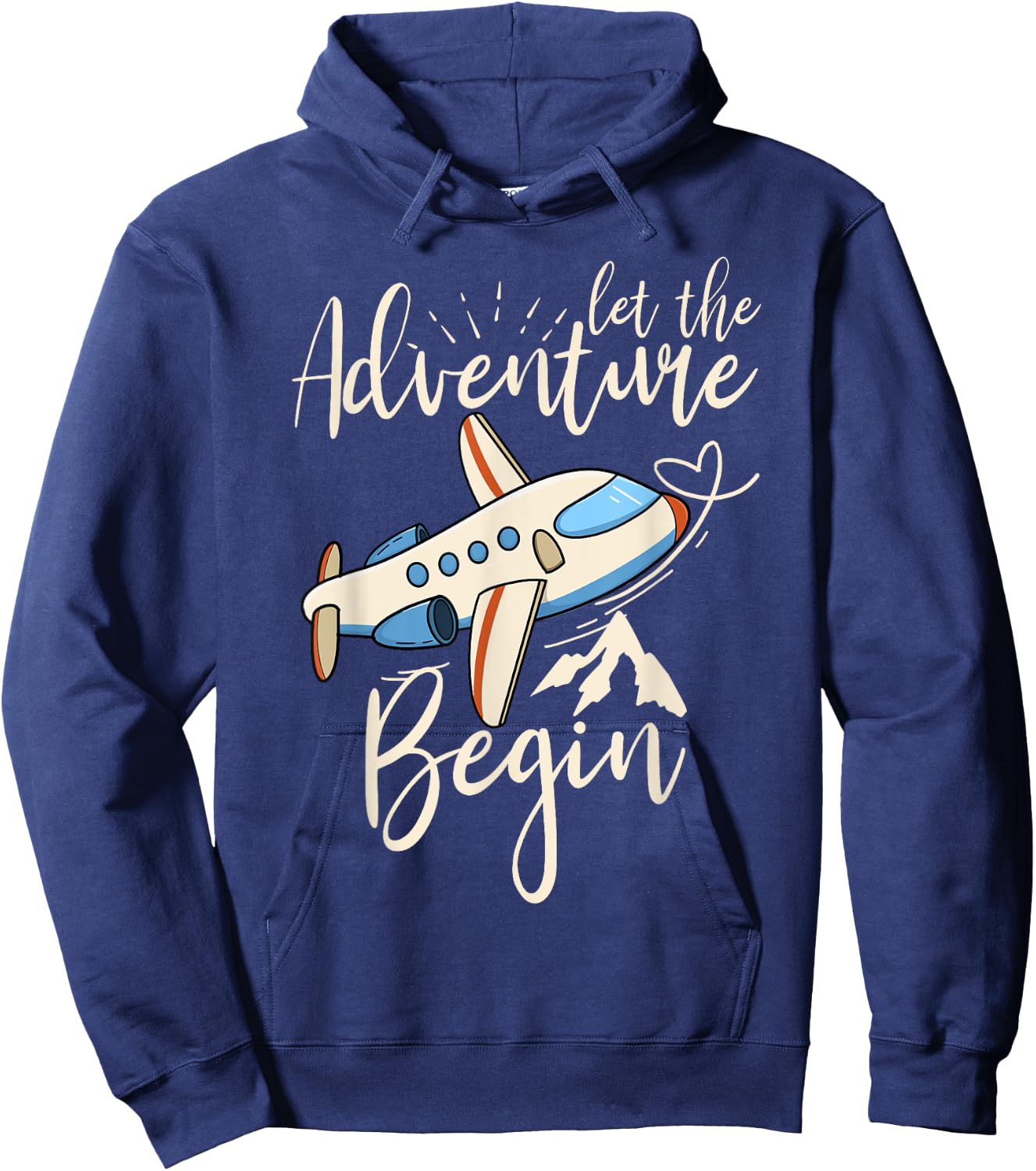 Let The Adventure Begin Airplane Adventure Travel Mode Hoodie - Hoodie | Navy