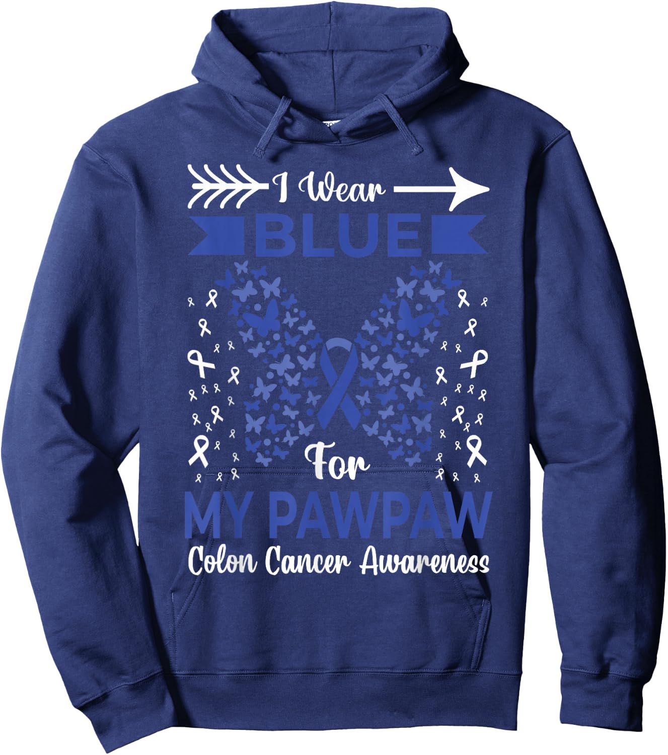 I Wear Blue For My Pawpaw Colon Cancer Awareness Ribbons Hoodie - Hoodie | Navy