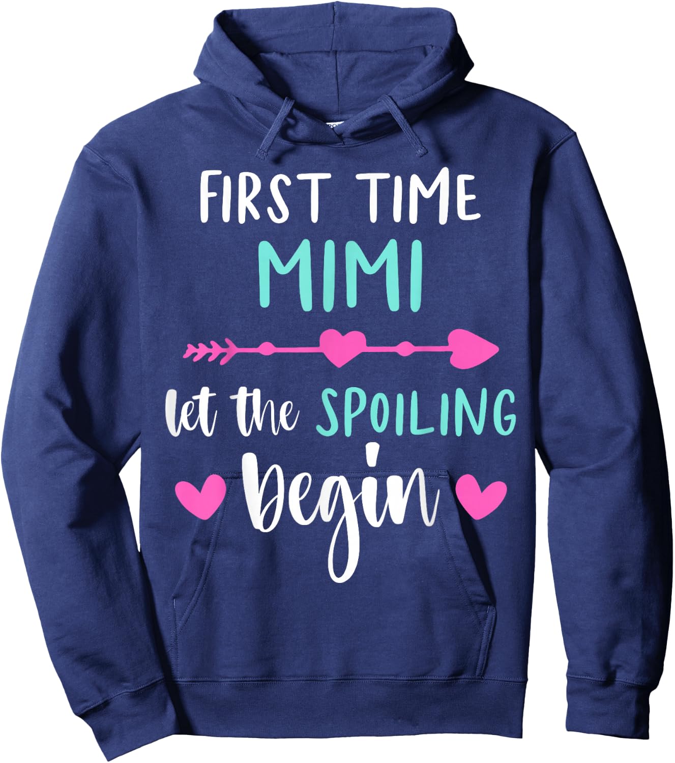 First Time MIMI Let the Spoiling Begin 2026 Baby Reveal Hoodie - Hoodie | Navy