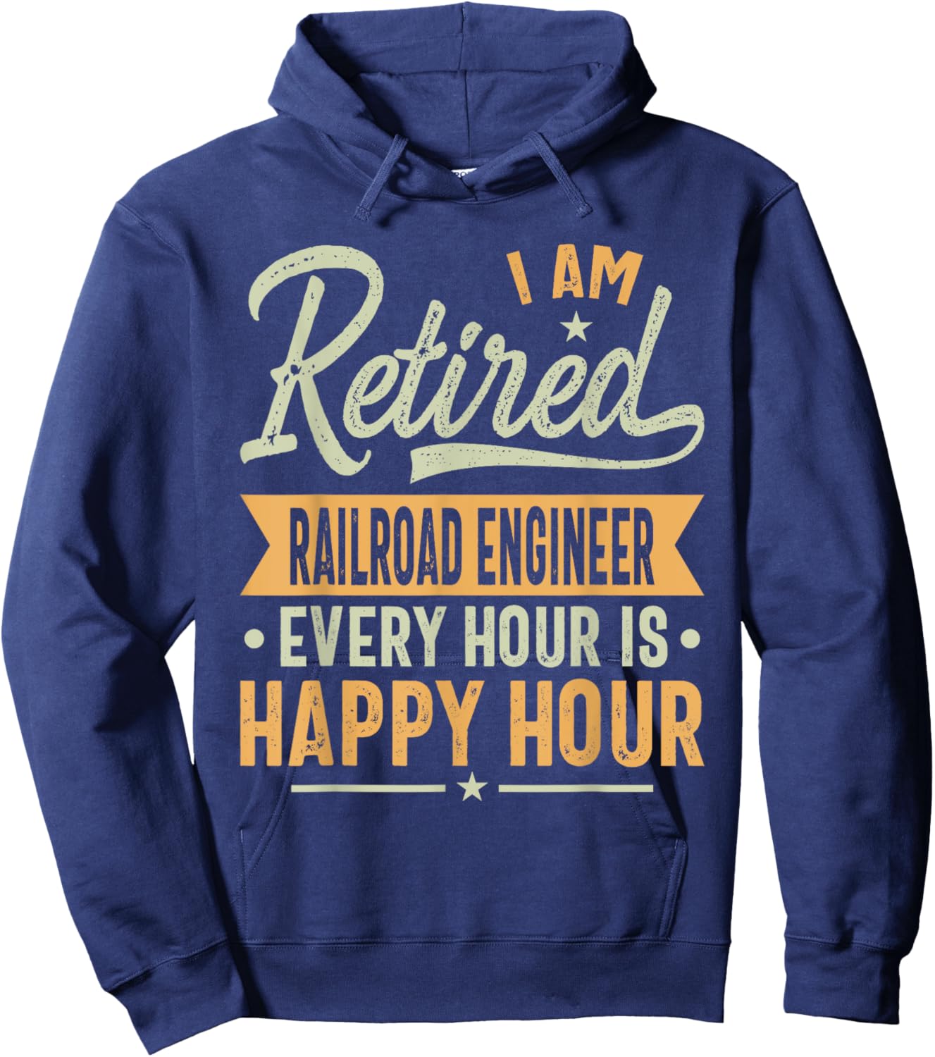 Railroad Engineer Retired Gifts Hoodie - Hoodie | Navy