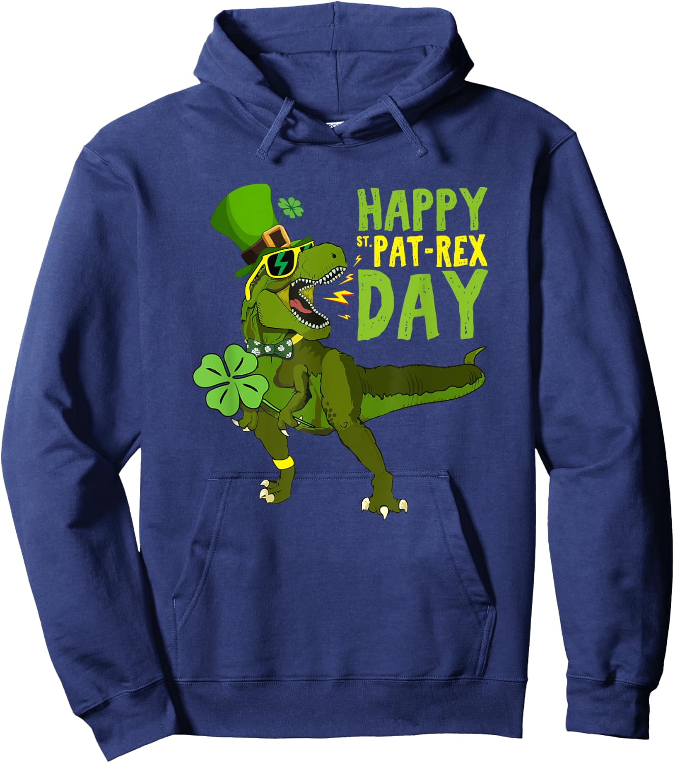 Happy St Pat Rex Day Saint Patrick's Day Dino Tyrannosaurus Hoodie - Hoodie | Navy
