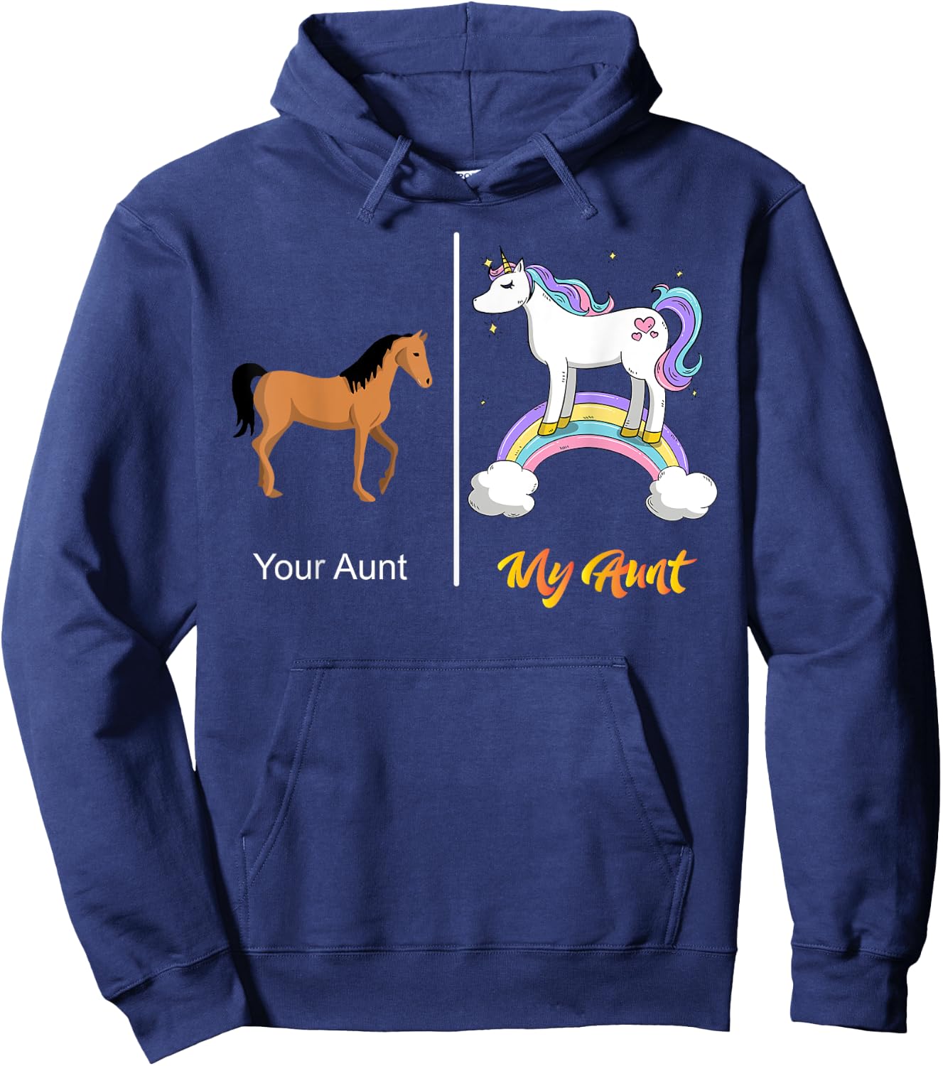 Your Aunt My Aunt Unicorn | Funny Rainbow Hoodie - Hoodie | Navy