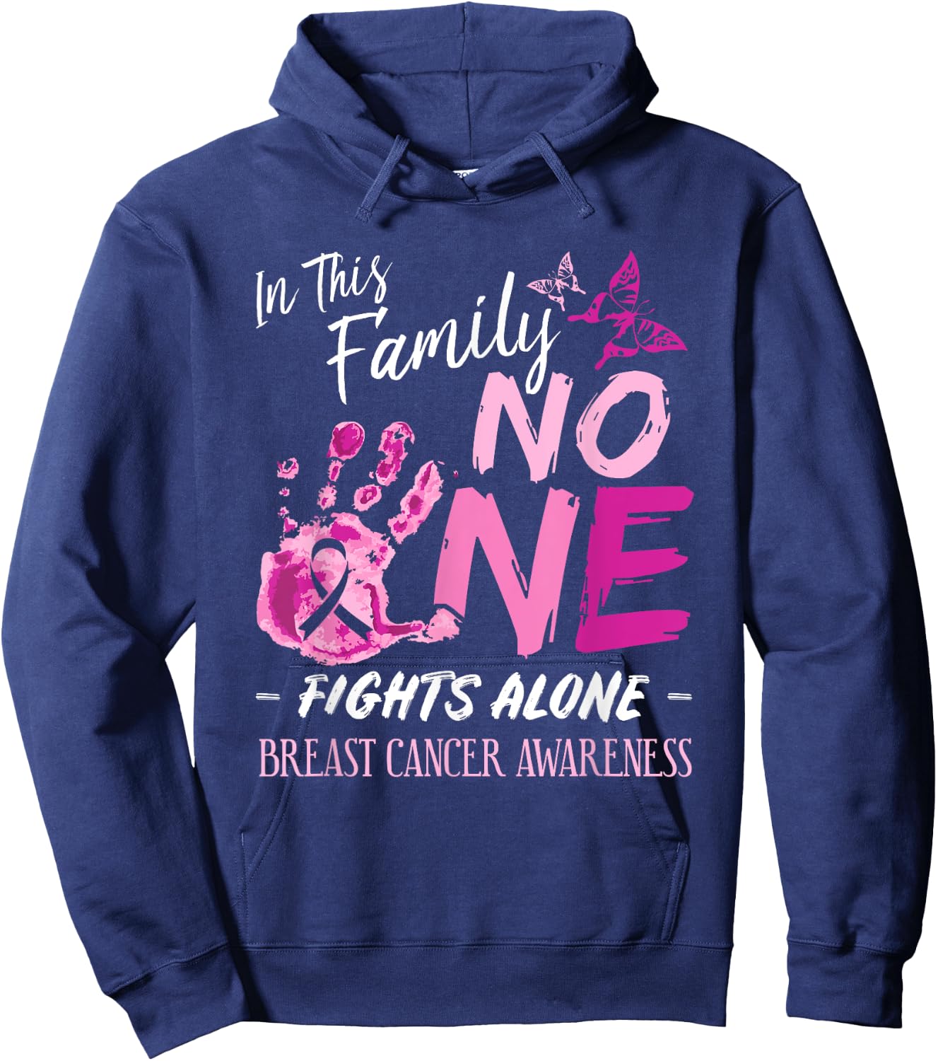 In This Family No One Fights Alone Breast Cancer Awareness Hoodie - Hoodie | Navy