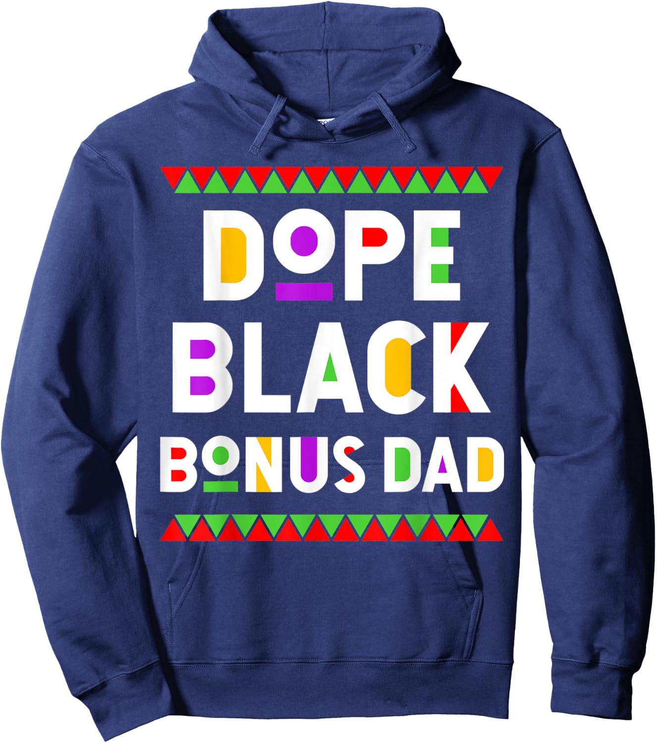 Dope Black Bonus Dad African American Black History Month Hoodie - Hoodie | Navy