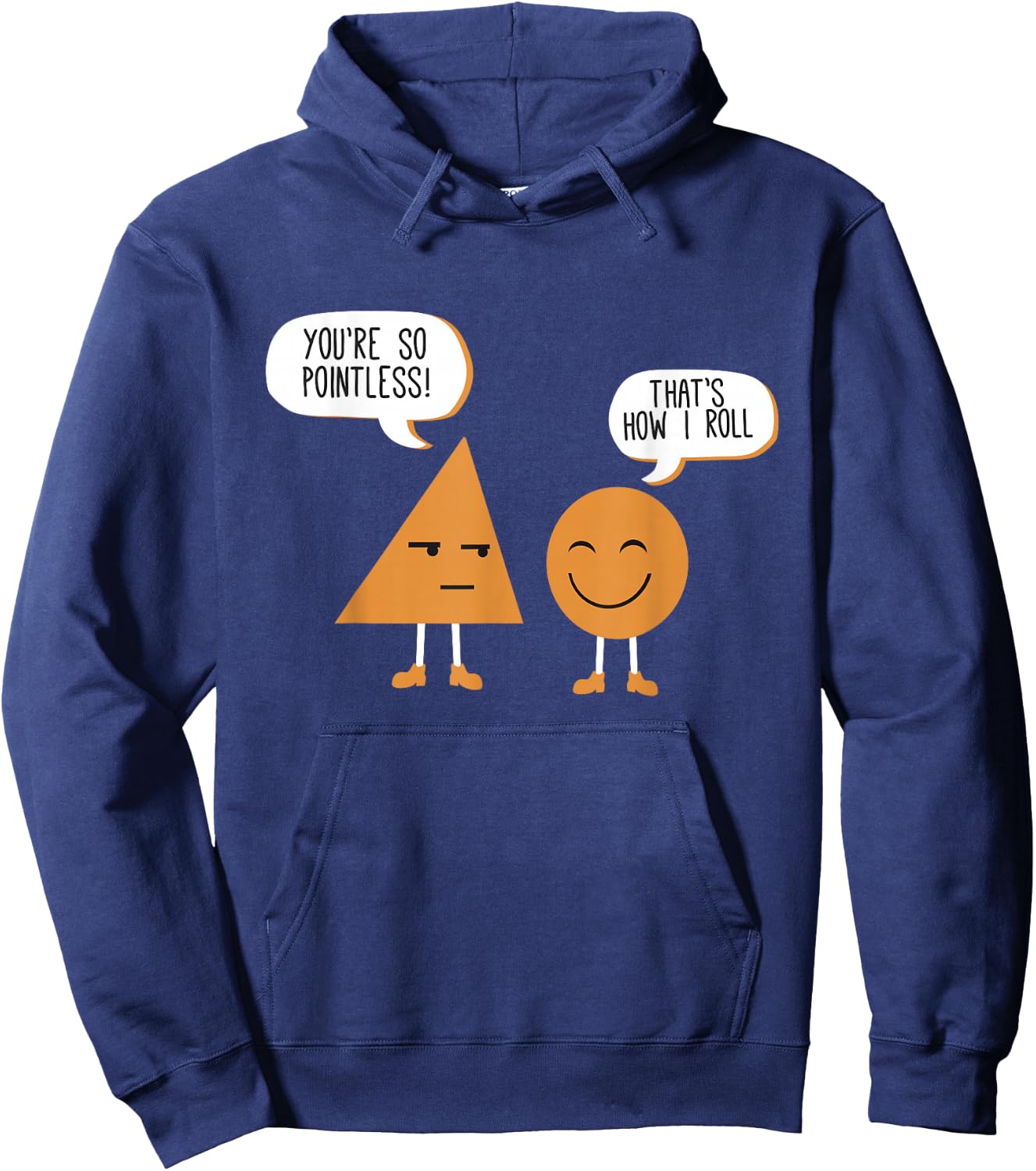 Math Shirt Funny Figures And Shapes You're So Pointless Hoodie - Hoodie | Navy