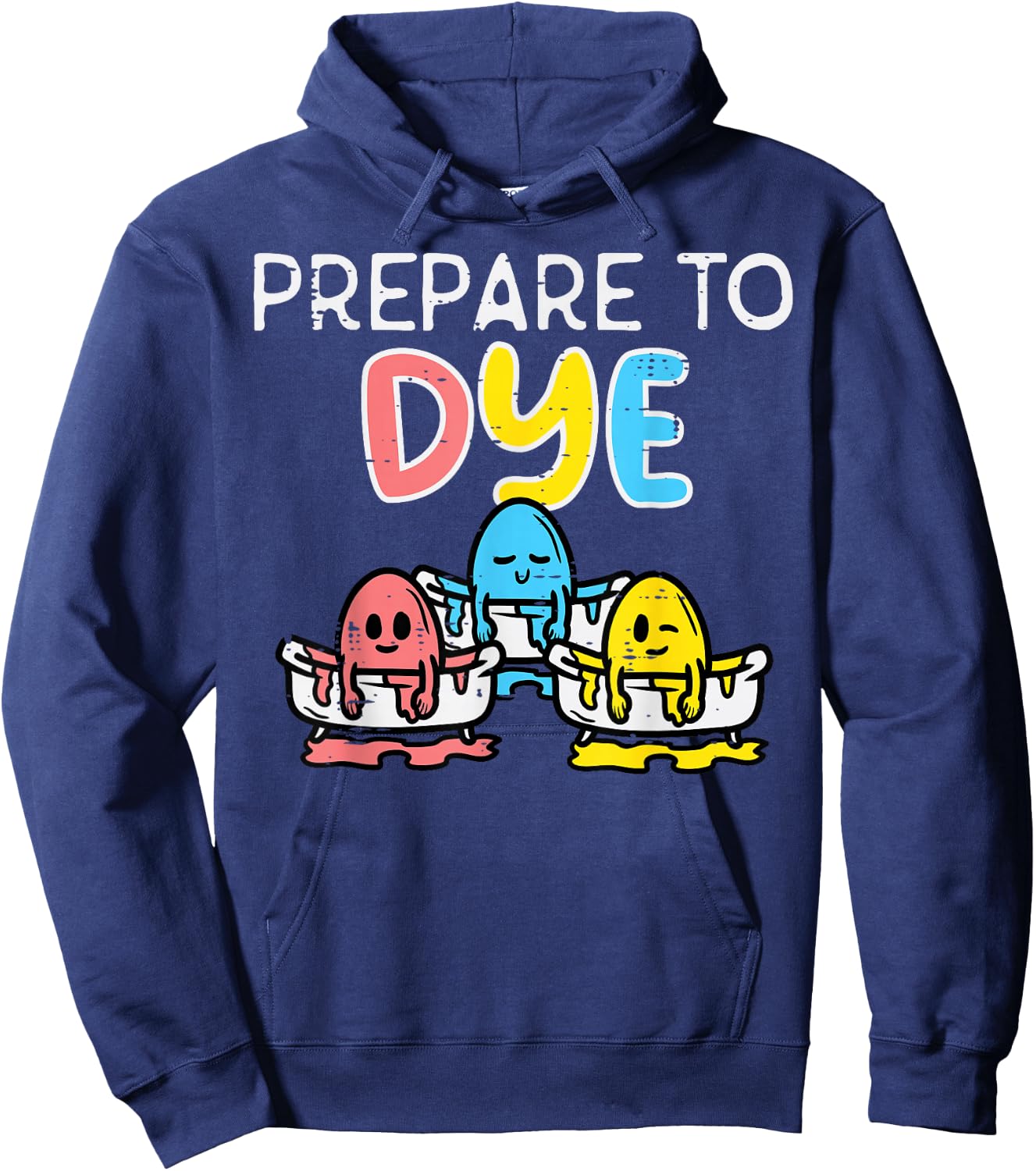 Prepare To Dye Eggs Funny Easter Hunting Pun Men Women Kids Hoodie - Hoodie | Navy