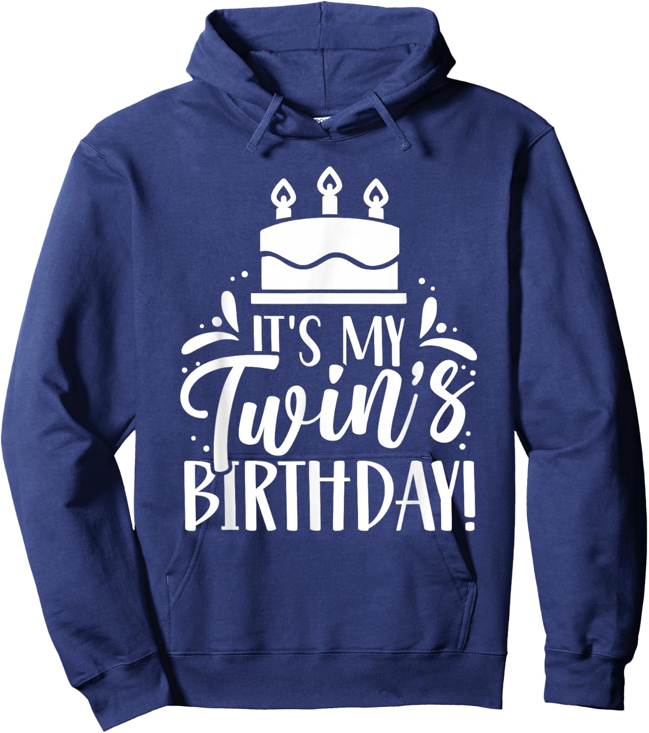 The Birthday of My Twin Twins Hoodie - Hoodie | Navy