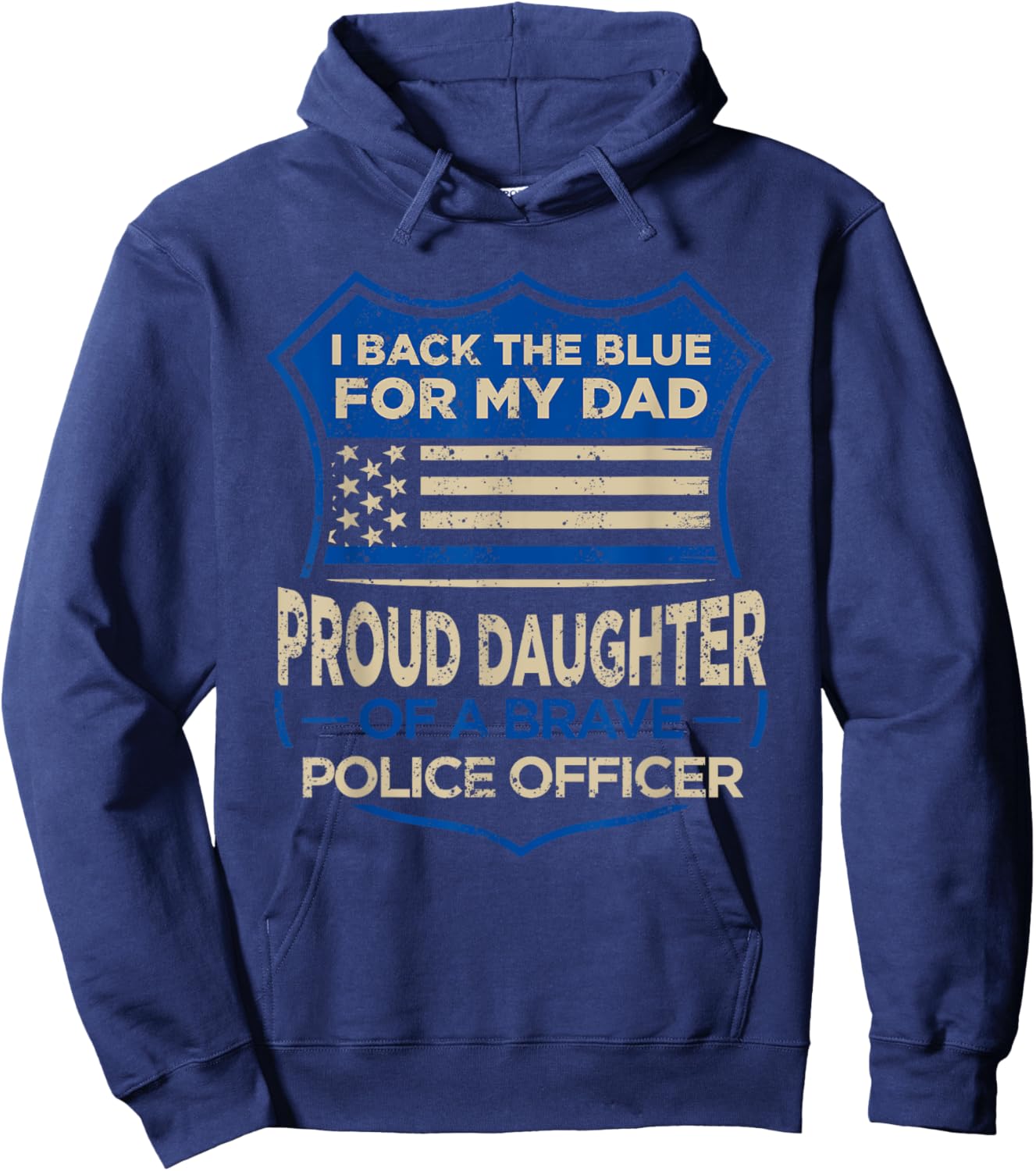 Blue Thin Line I Back The Blue For My Dad Proud Daughter Hoodie - Hoodie | Navy