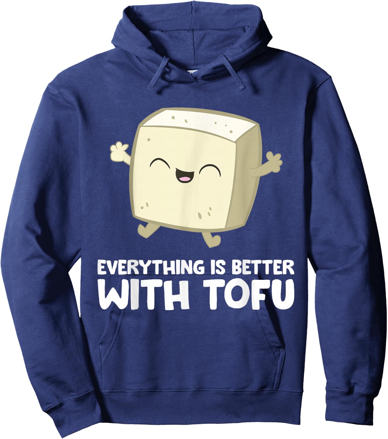 Tofu Vegan Vegetarian Food Everything's Better With Tofu Hoodie - Hoodie | Navy