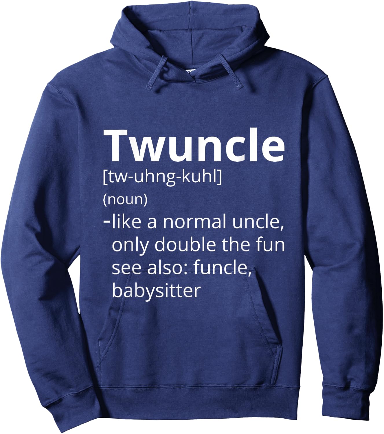 Twuncle Definition Description Hoodie - Hoodie | Navy