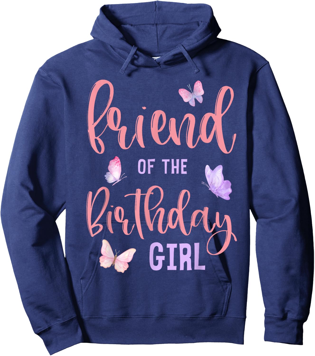 Friend of The Birthday Girl Butterfly Party Matching Family Hoodie - Hoodie | Navy