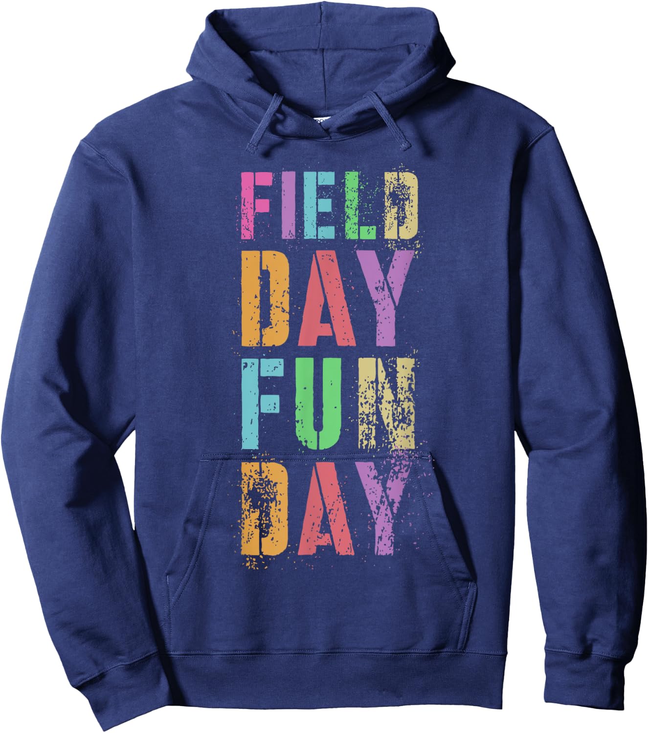 School FIELD DAY Is FUN DAY! Teacher I'm Just Here Spirit Hoodie - Hoodie | Navy