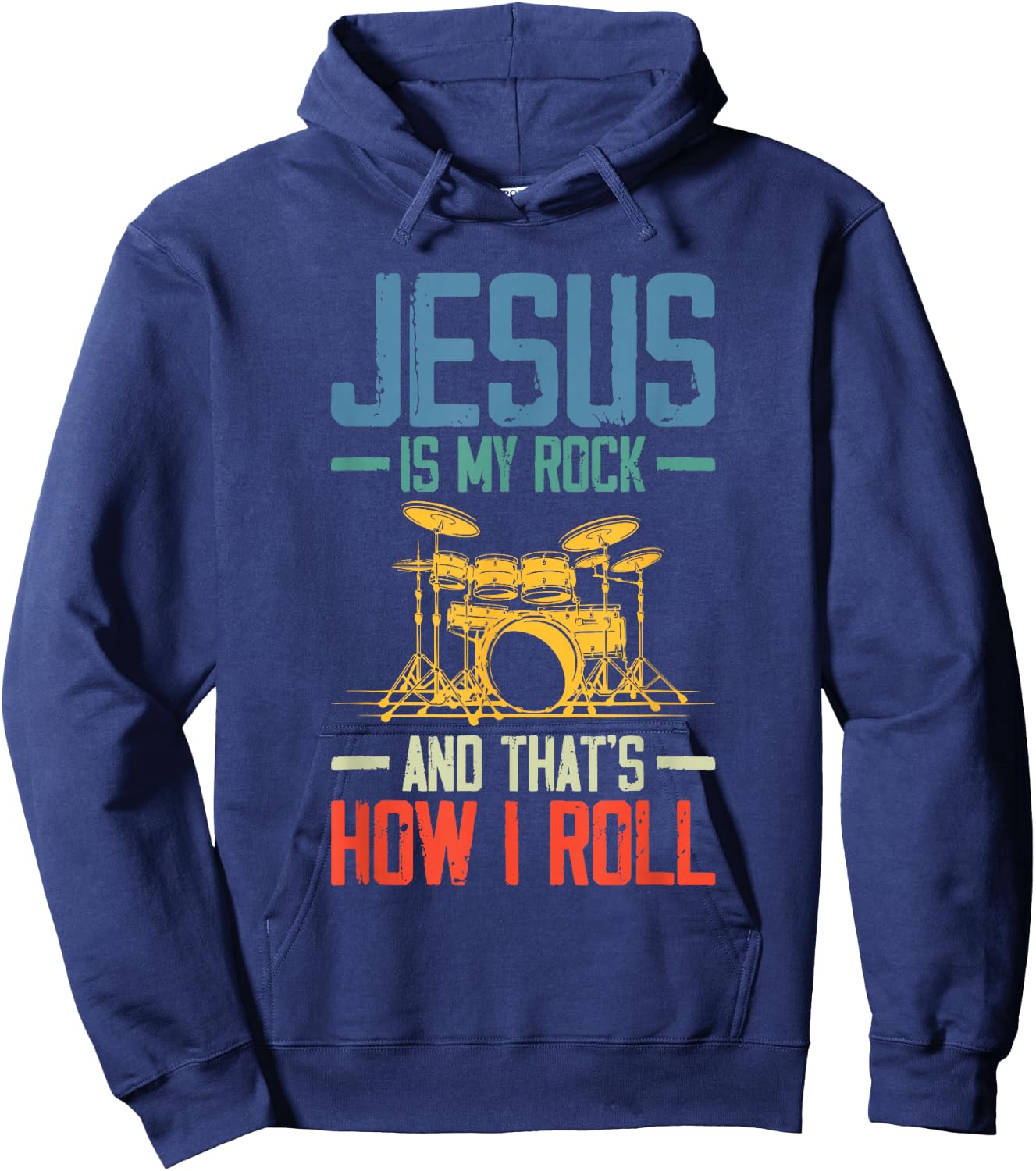 Jesus Is My Rock And That Is How I Roll Christian Hoodie - Hoodie | Navy