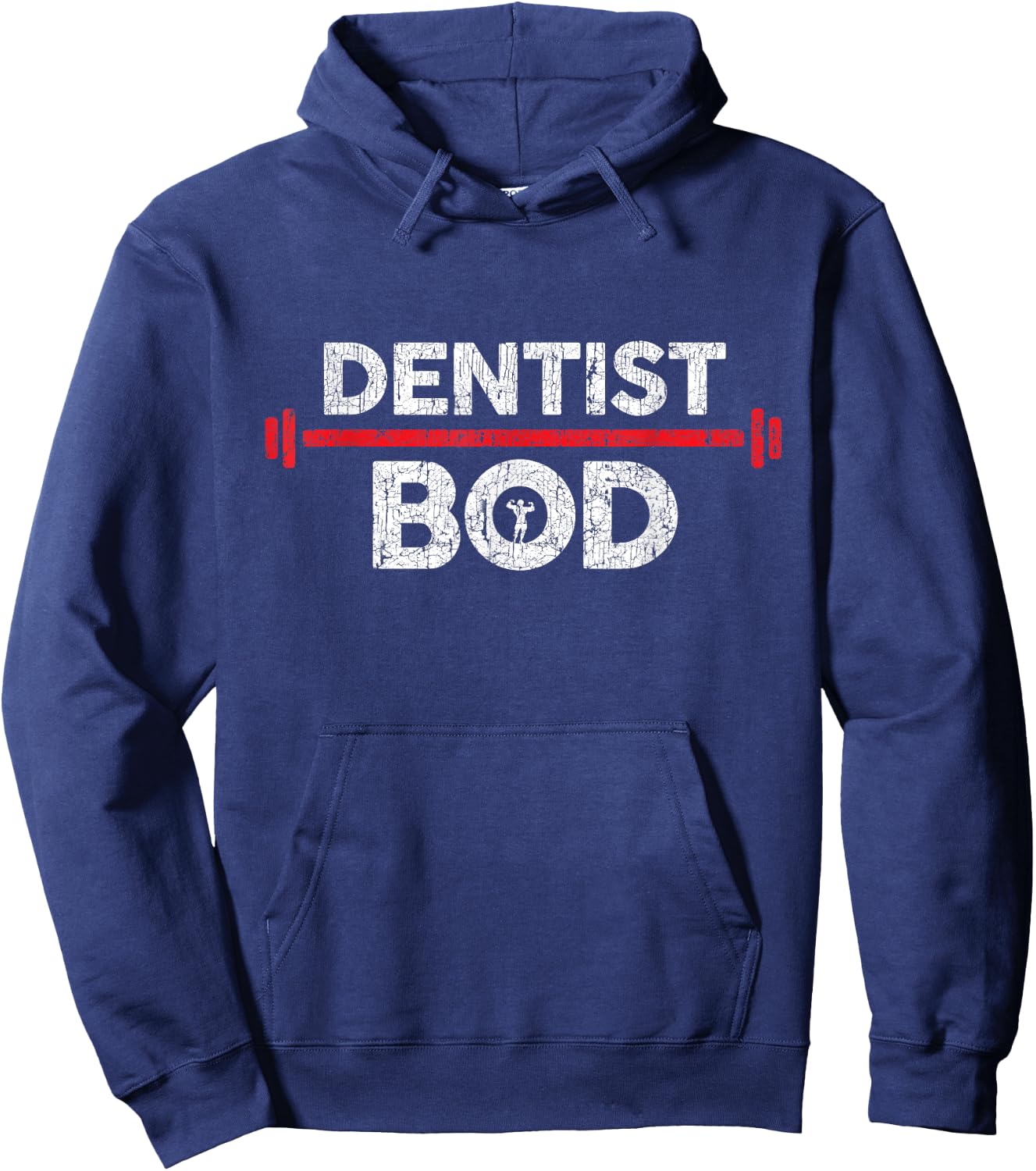 Dentist Bod, Funny Gag Joke Exercise Gym Weightlifting Hoodie - Hoodie | Navy