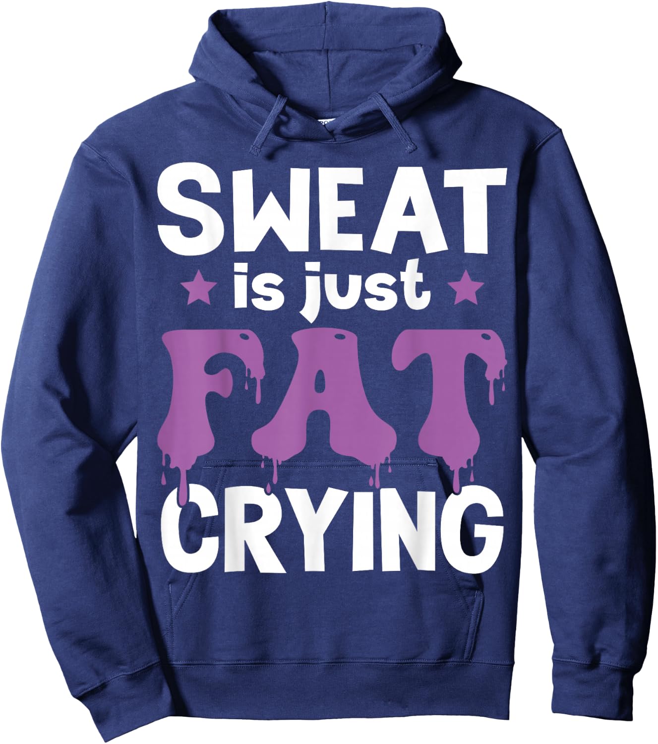 Funny Gym Fitness Workout Sweat Is Just Fat Crying Runner Hoodie - Hoodie | Navy
