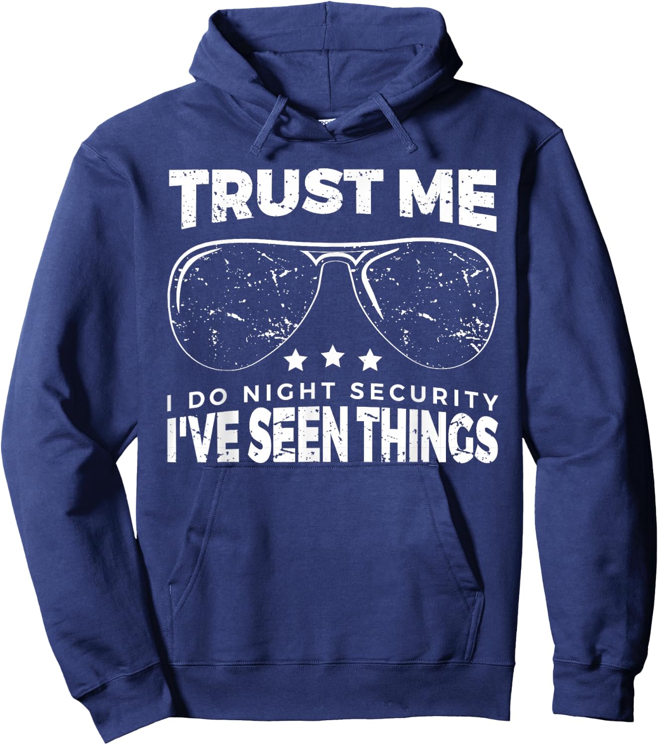 Funny Night Security , Night Time Security Guard Shirt Hoodie - Hoodie | Navy
